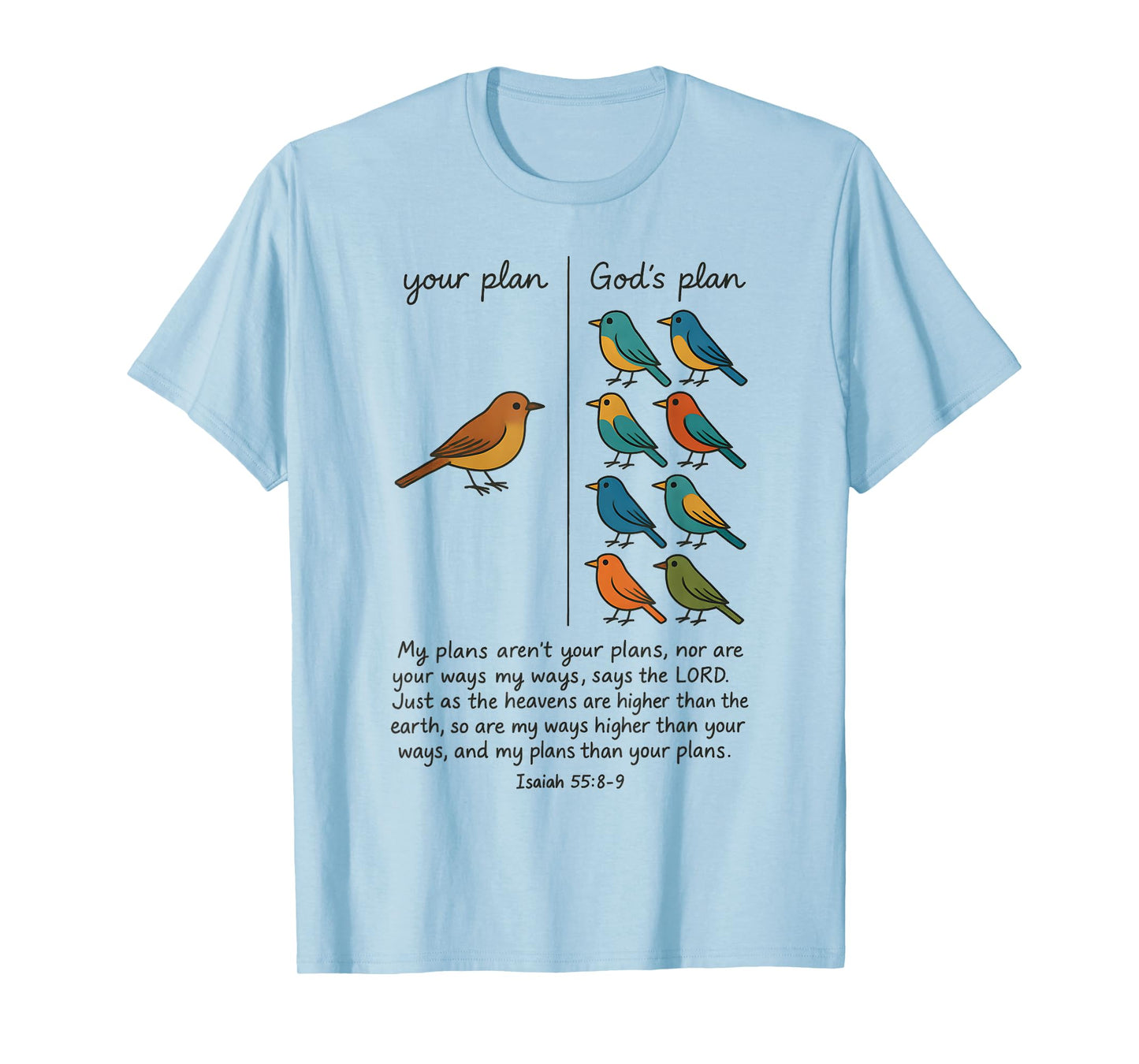 Your Plan And God's Plan Isaiah Bible Verse Faith Jesus T-Shirt