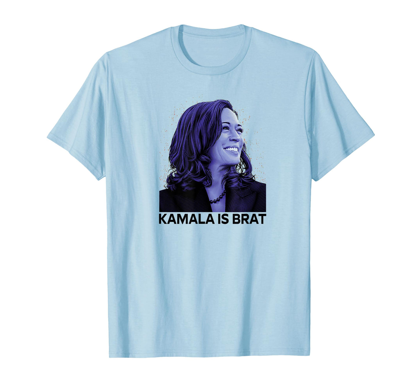 Kamala is Brat Funny Sarcastic T-Shirt