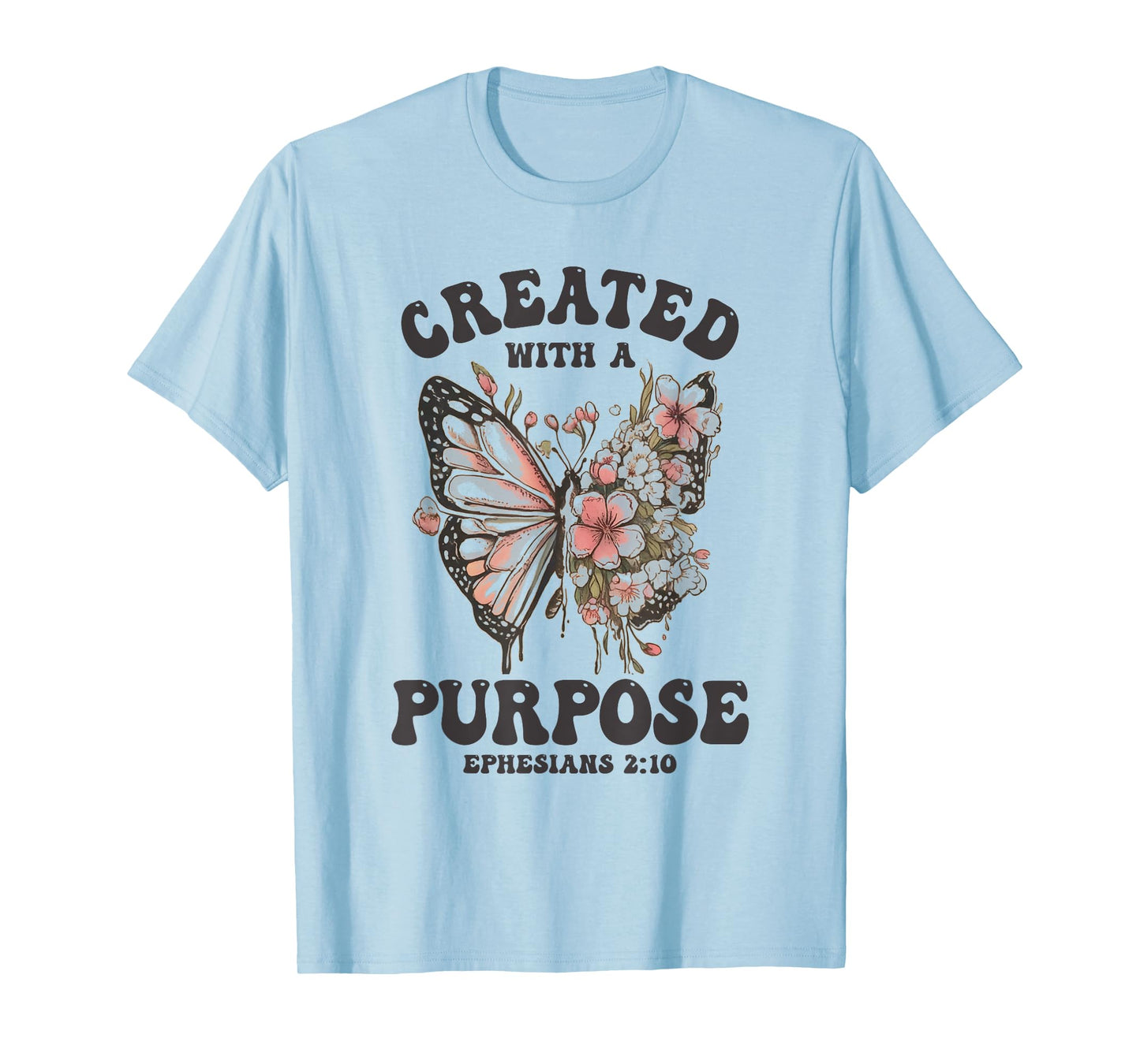 Created with A Purpose Boho Butterfly Christian Women Faith T-Shirt