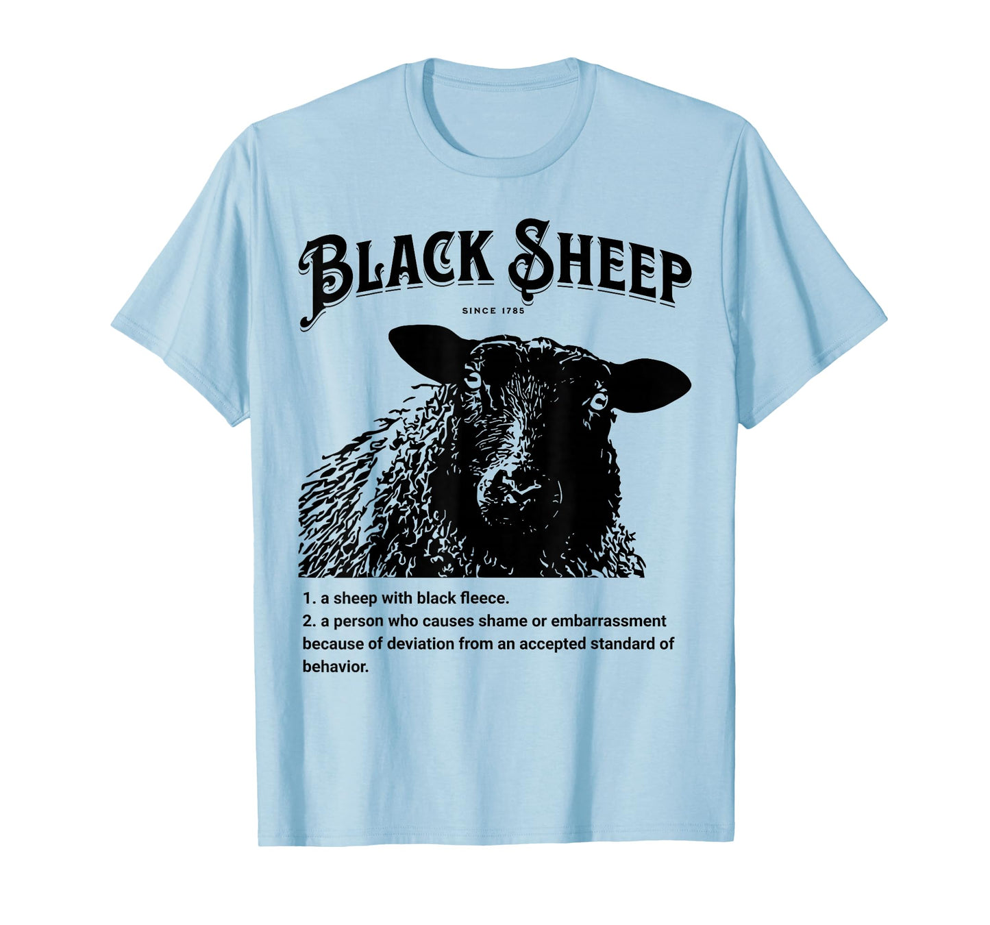 Black Sheep Definition Sarcastic Quote Design for Everyone T-Shirt