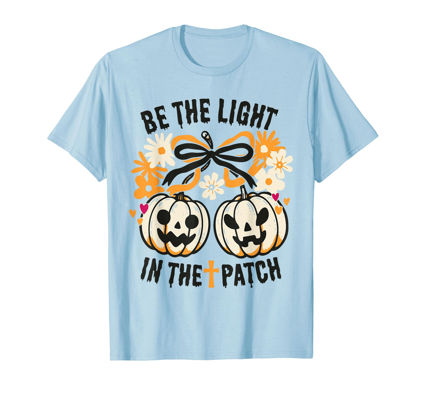 Be The Light in The Patch Pumpkin Bow Christian Halloween T-Shirt