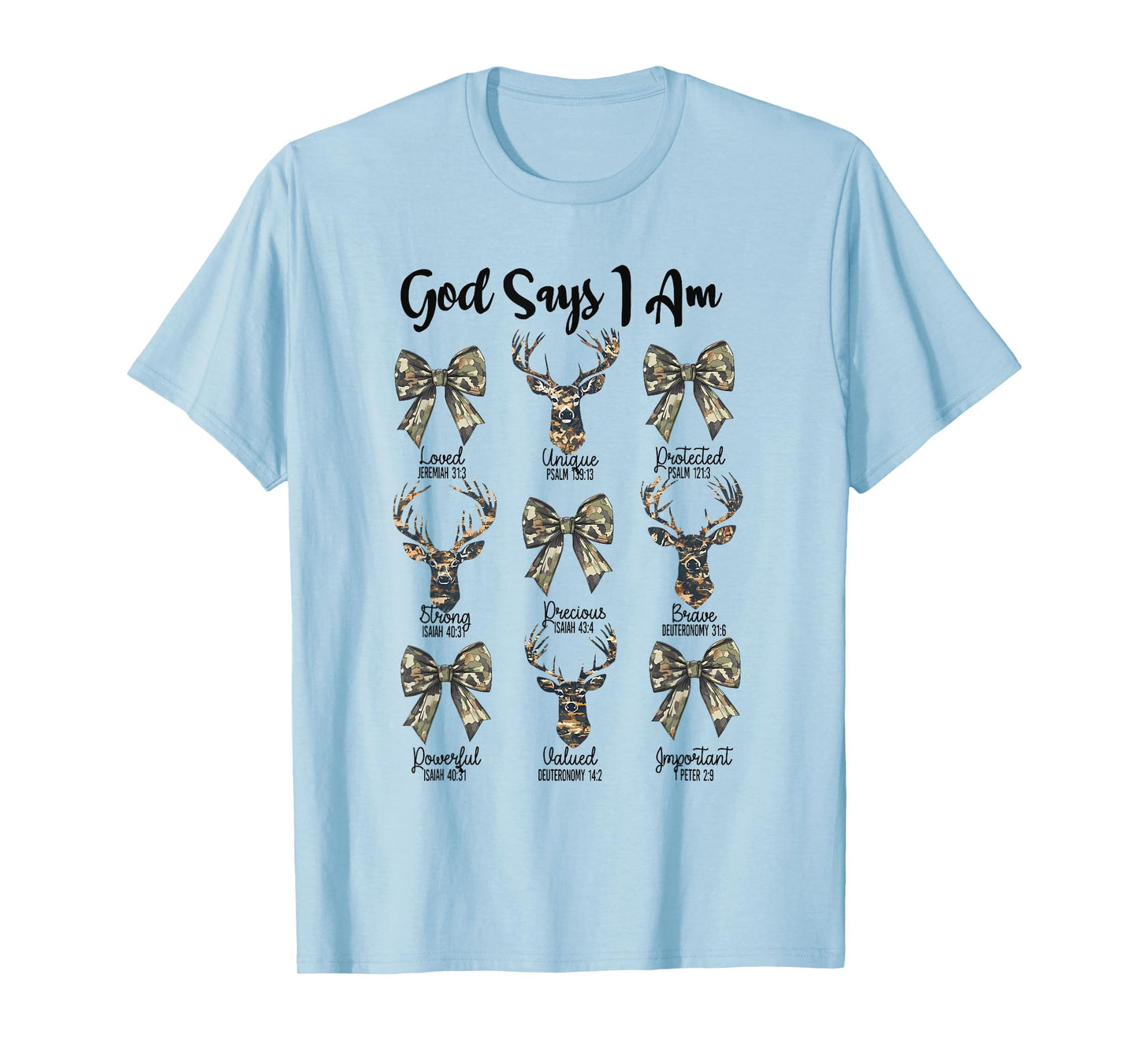 God Says I Am Christian Jesus Camo Coquette Bow Deer Hunting T-Shirt