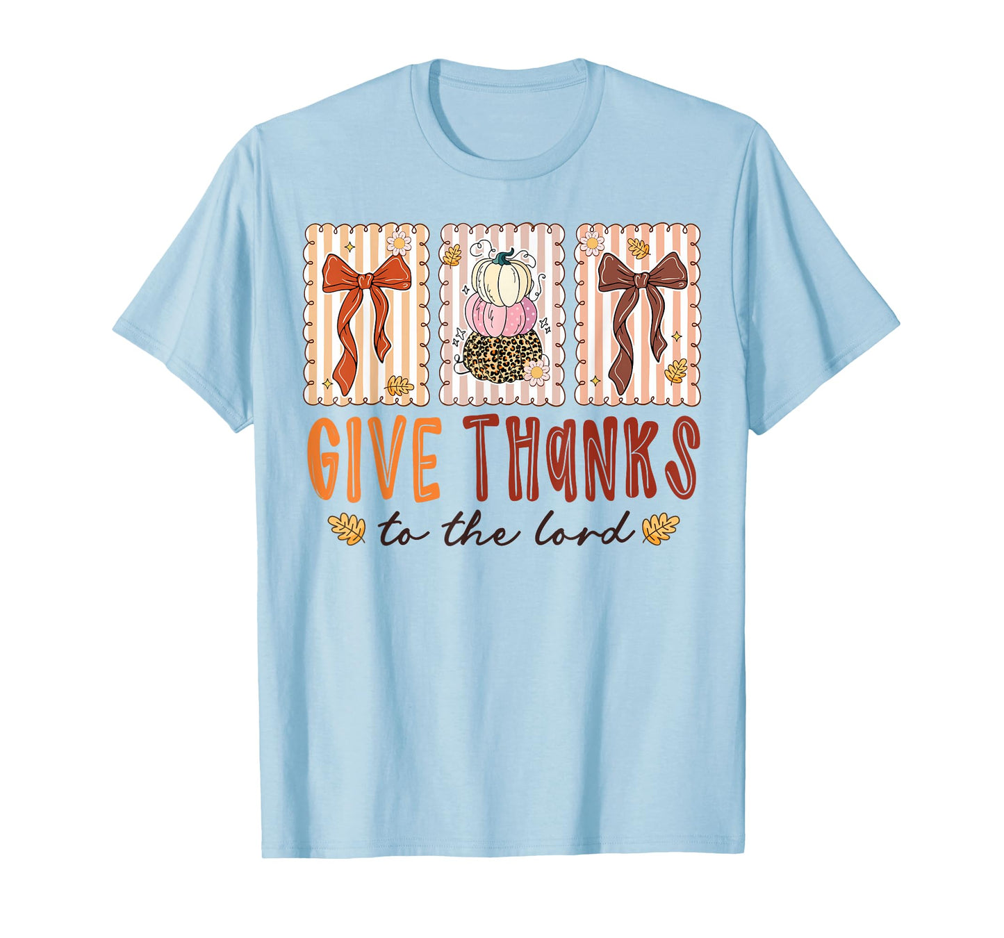 Give Thanks To The Lord Fall Cross Christian Thanksgiving T-Shirt