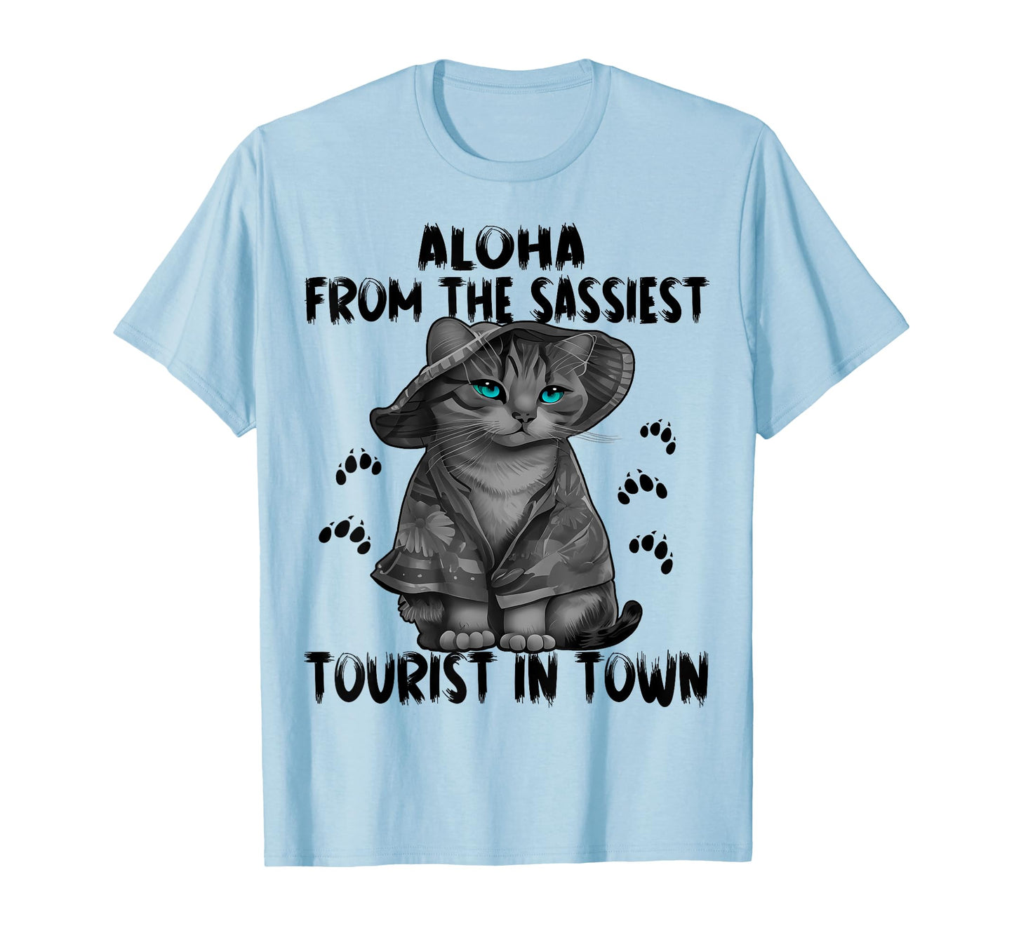 Aloha from the sassiest tourist in town.Funny Summer cats T-Shirt