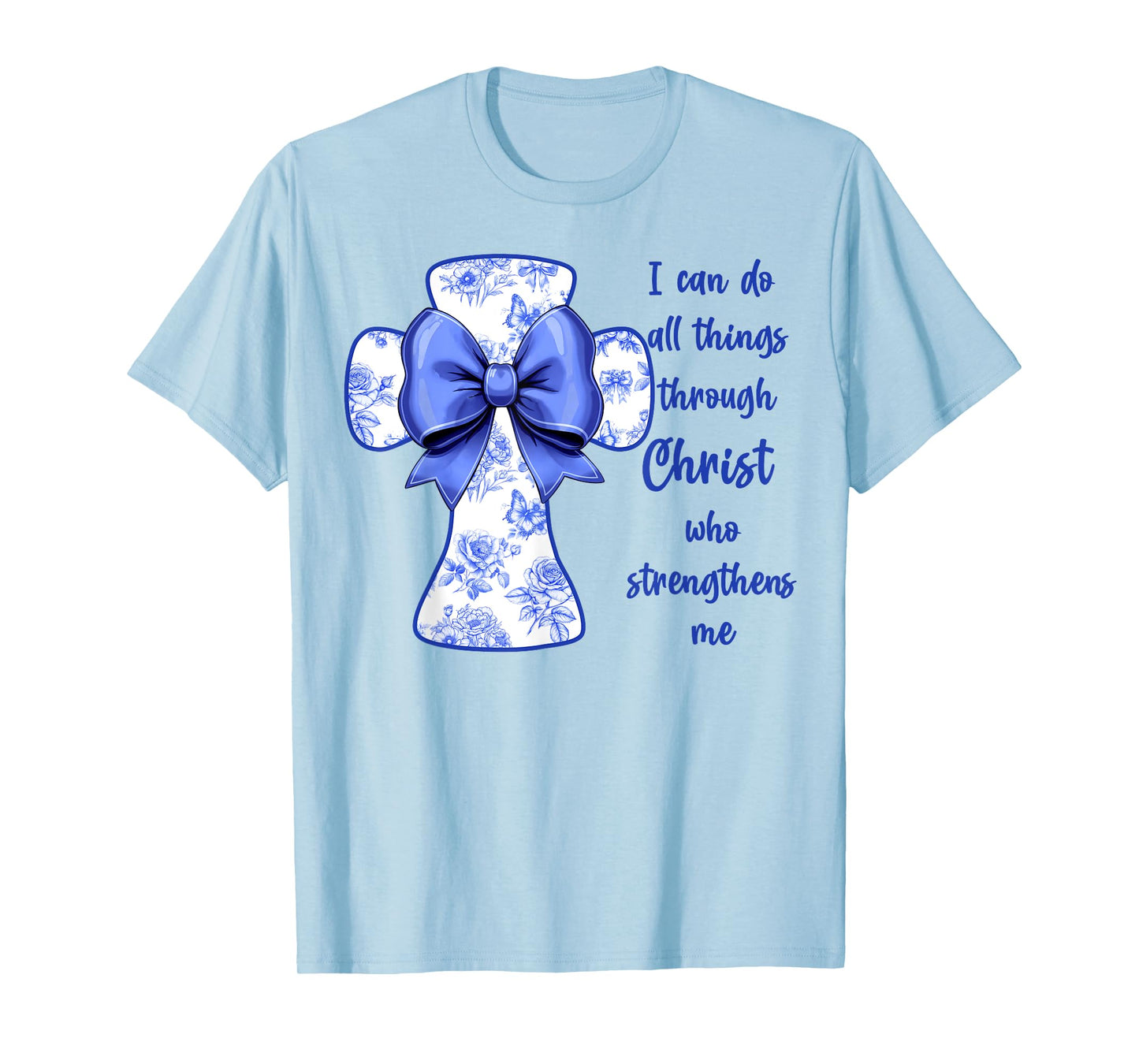 I Can Do All Things Through Christ Blue Toile Cross And Bow T-Shirt