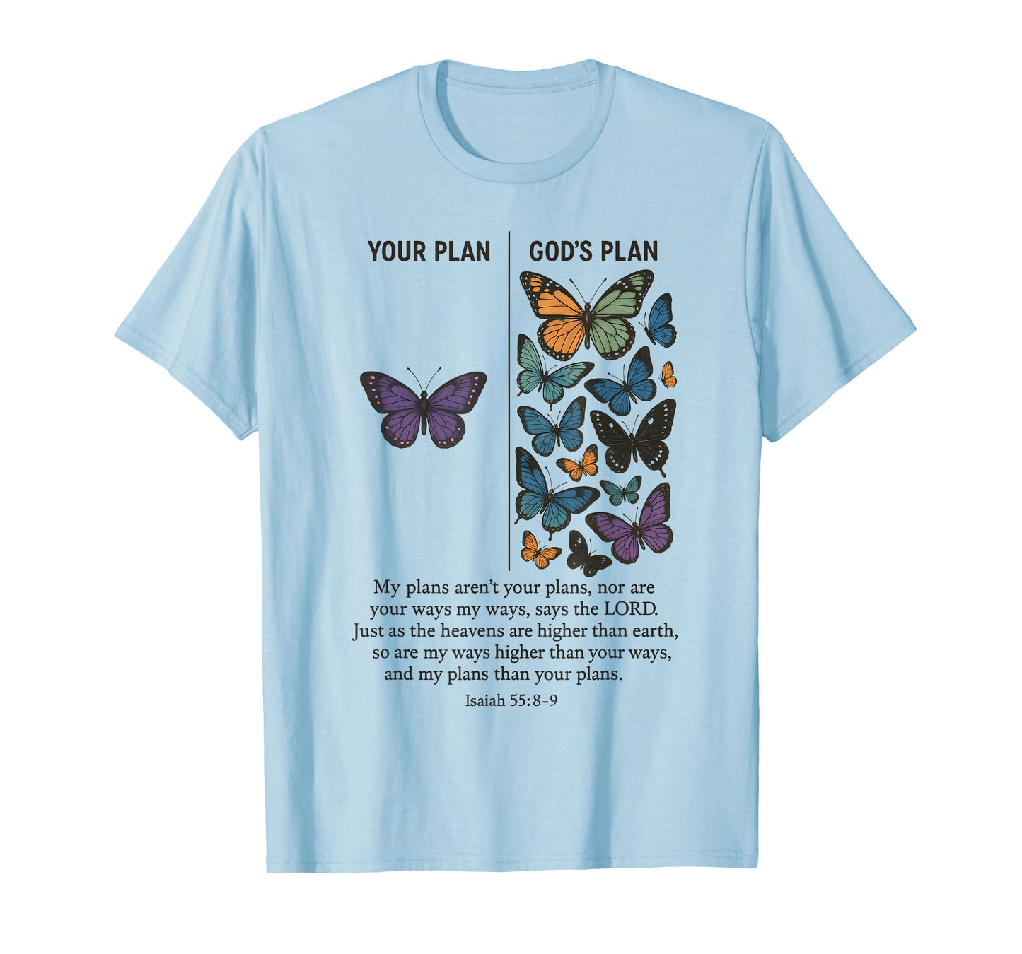 Your Plan And God's Plan Isaiah Bible Verse Faith Jesus T-Shirt