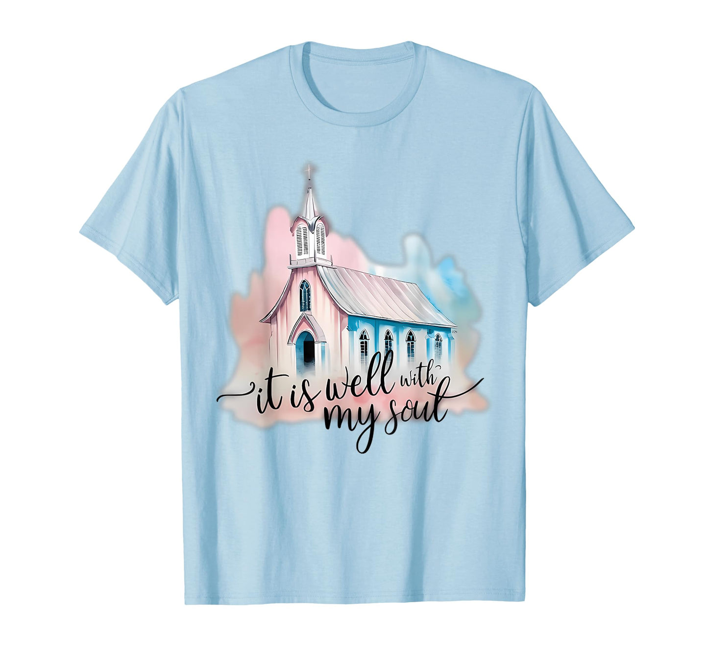 It Is Well With My Soul Church Christian Jesus T-Shirt