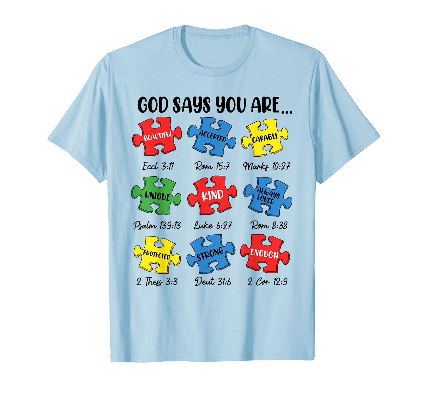 God Say You Are Autism Christian Jesus Bible Verse Religious T-Shirt