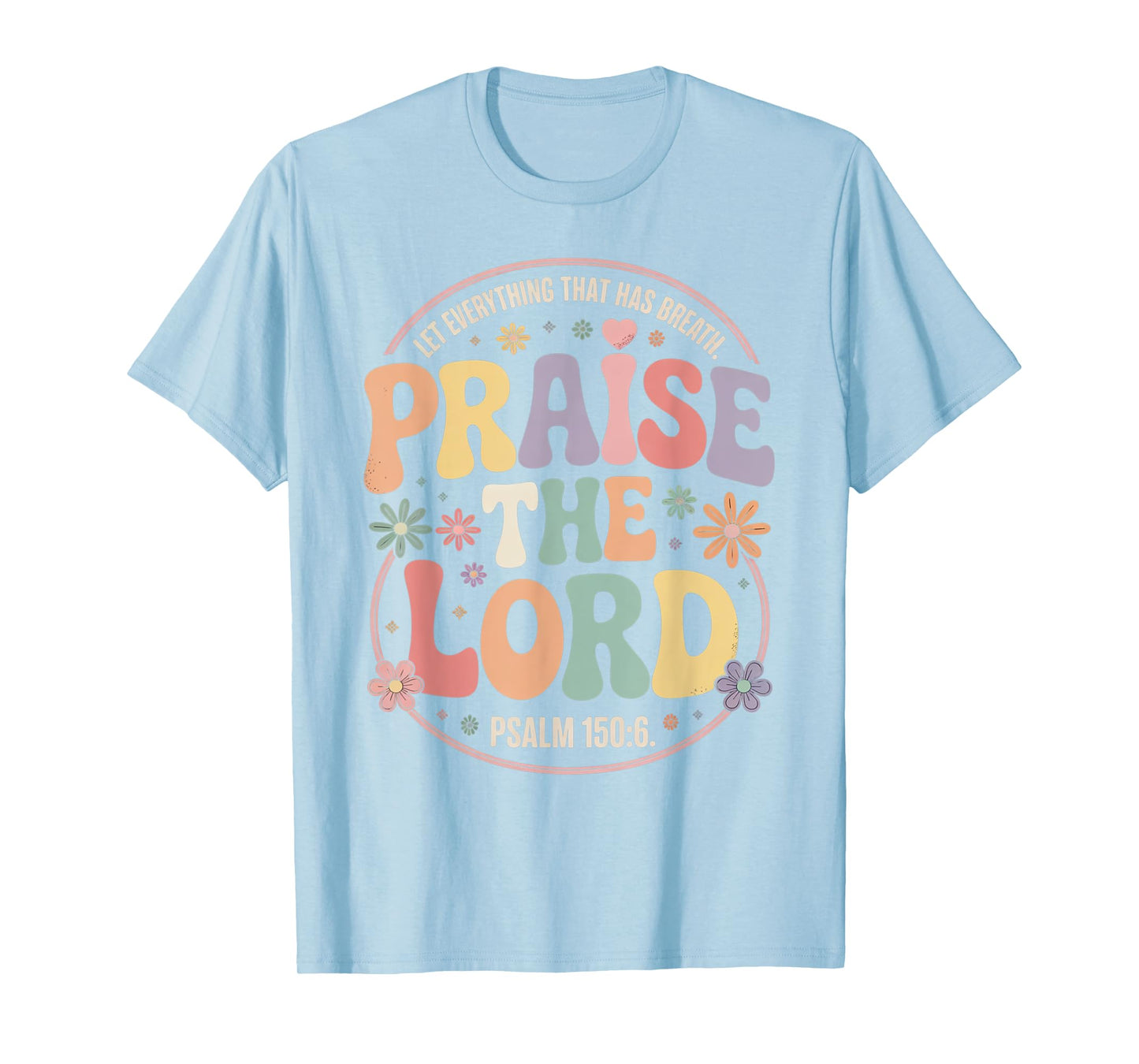 Christian Jesus Women Kids Religious Praise The Lord Bible T-Shirt