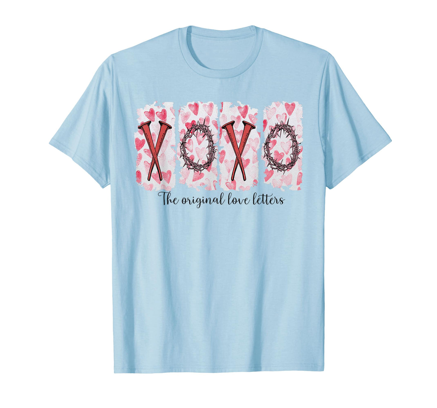 XoXo The Original Love Letters, Jesus Christian Valentine T-Shirt