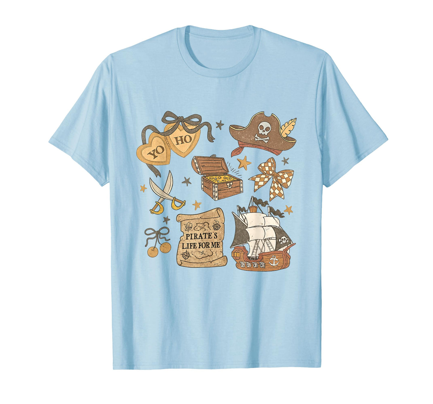 Yo Ho Yo Ho a Pirate's Life for Me Funny Pirate Saying T-Shirt