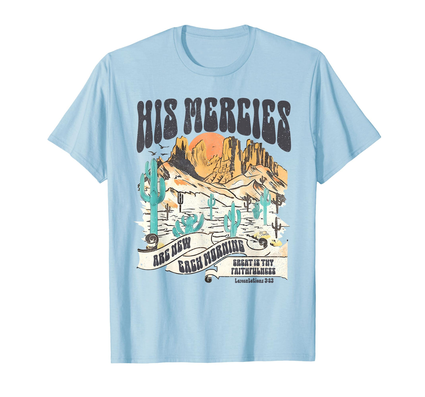 Boho Christian Bible Verse His Mercies Are New Each Morning T-Shirt