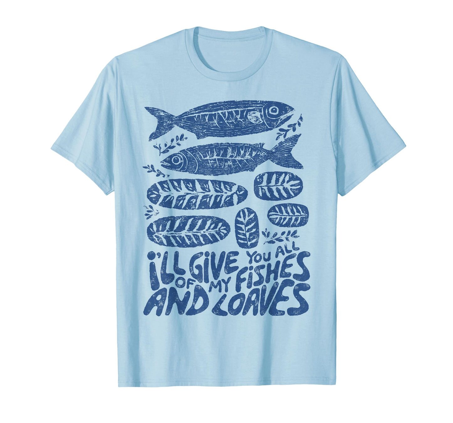 Christian 2 Fishes 5 Breads 5000 Against T-Shirt