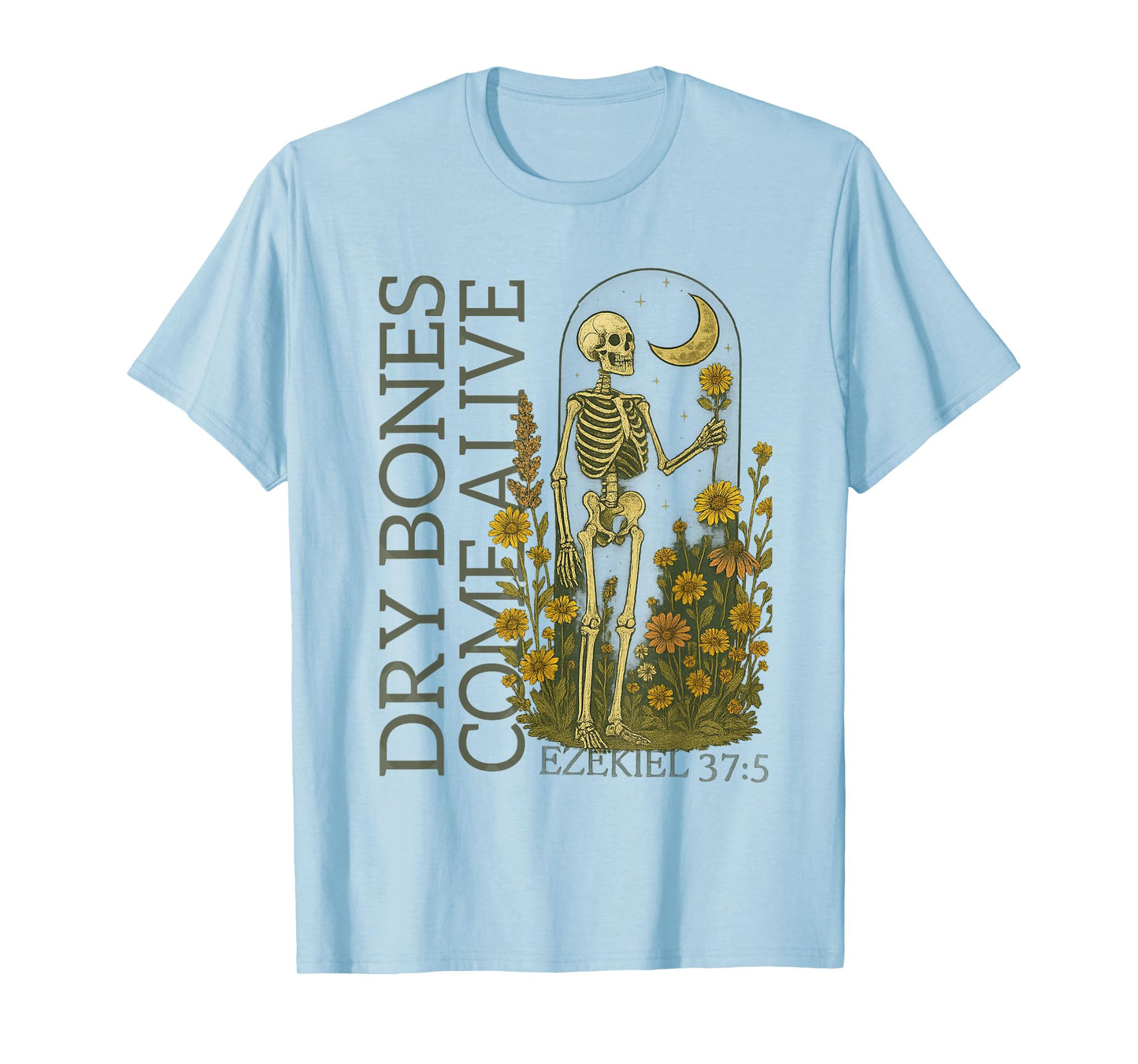 Dry Bone Come Alive Skeleton Dancing Halloween Christian T-Shirt