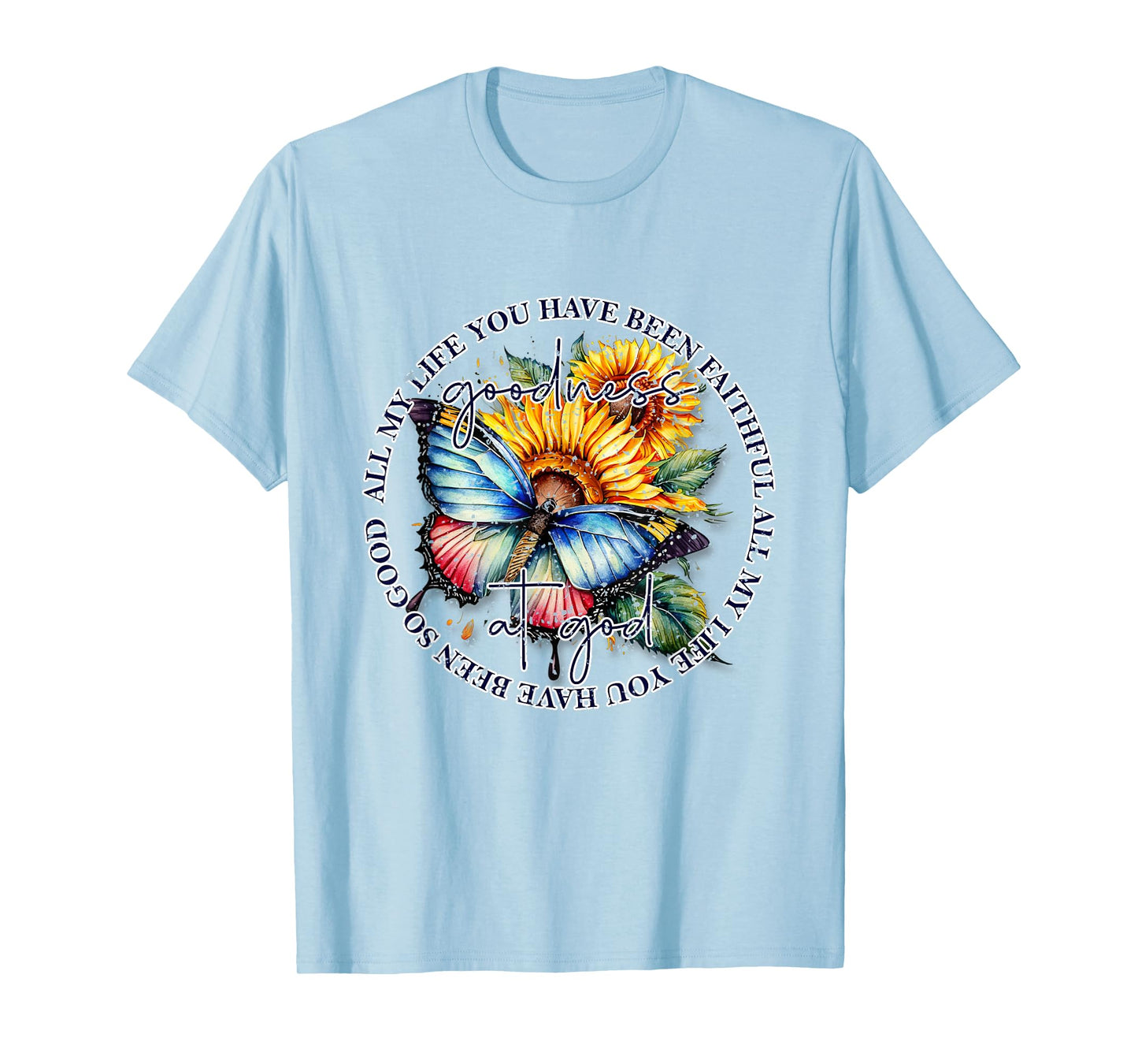 Goodness of God Floral Bible Verse Christian T-Shirt