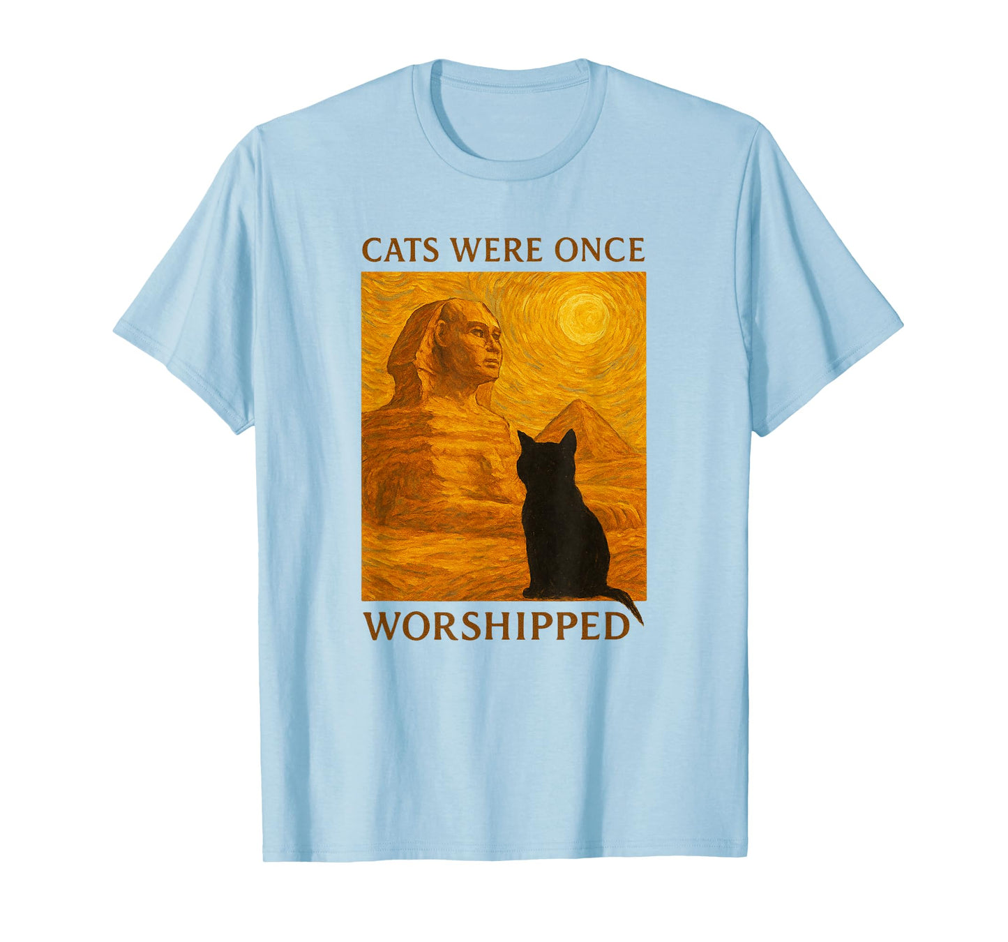 Cat God Worshipped Ancient Egypt Sphinx Funny Cat Meme T-Shirt