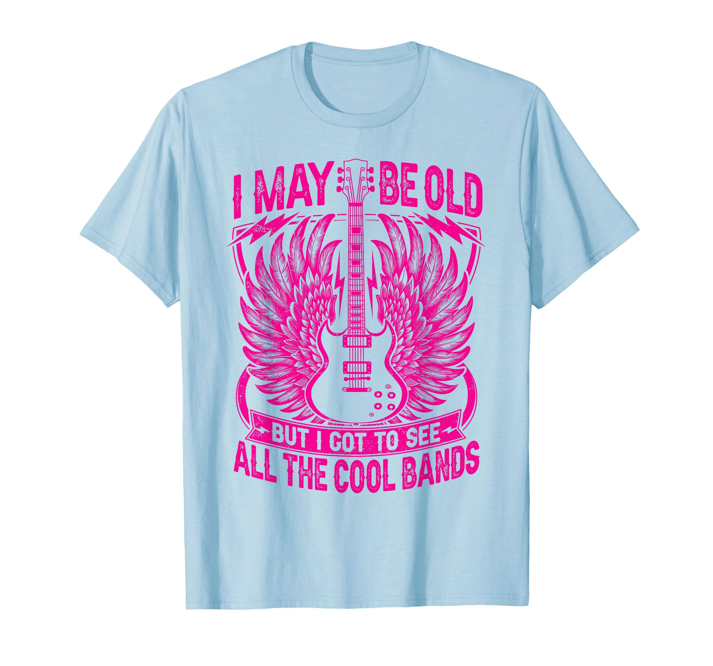 I May Be Old But I Got To See All The Cool Band Rock Concert T-Shirt