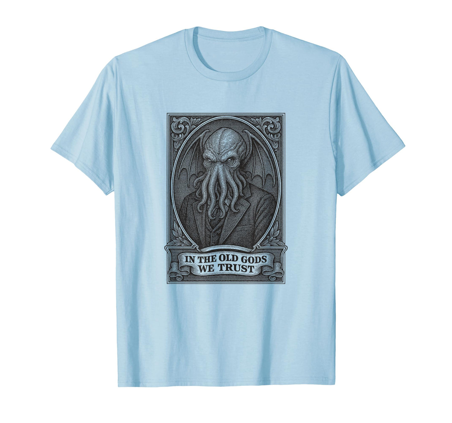 in The Old Gods We Trust, Cosmic Horror Graphic T-Shirt