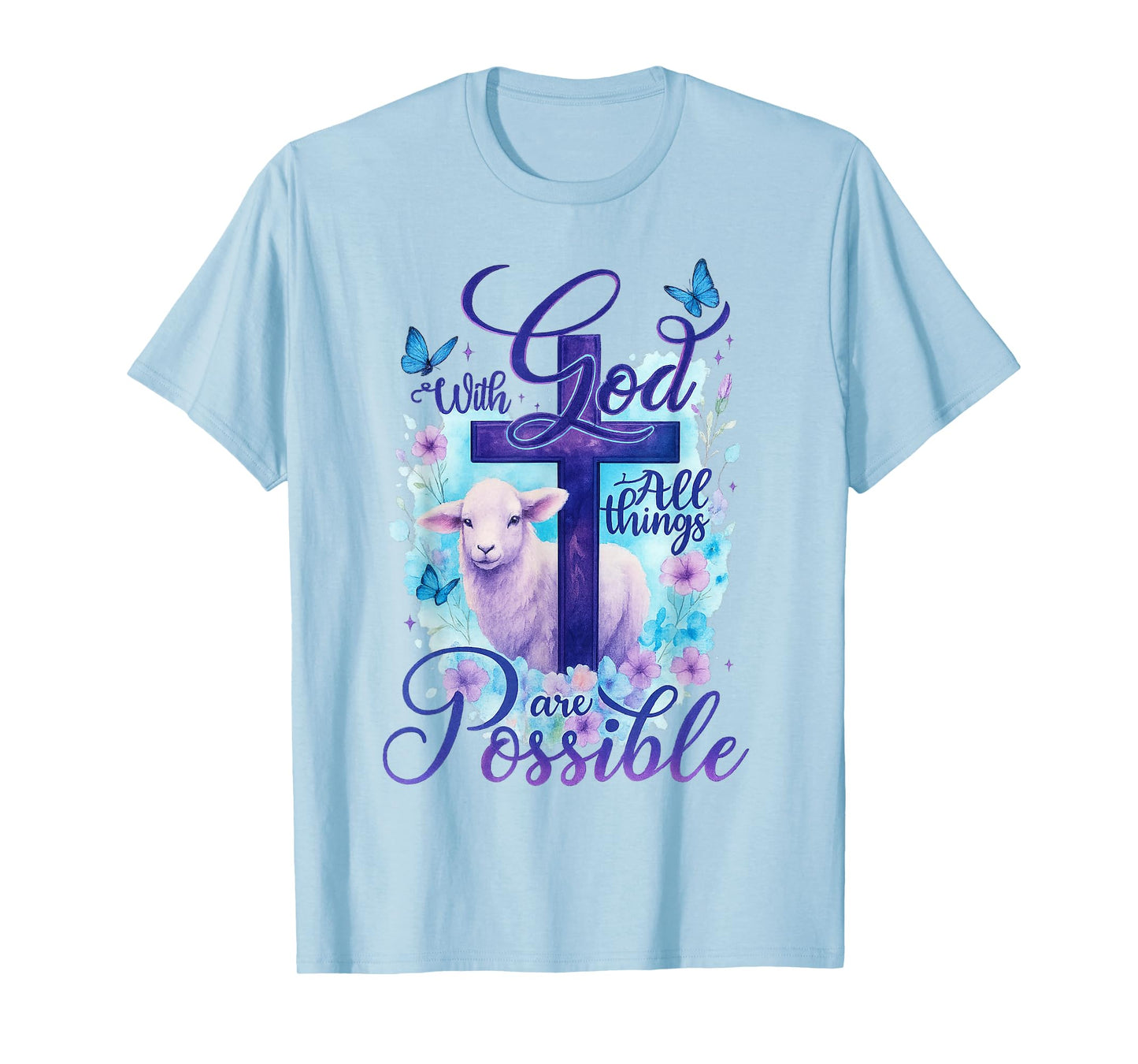with God All Things are Possible Lamb Cross Bible Verse T-Shirt