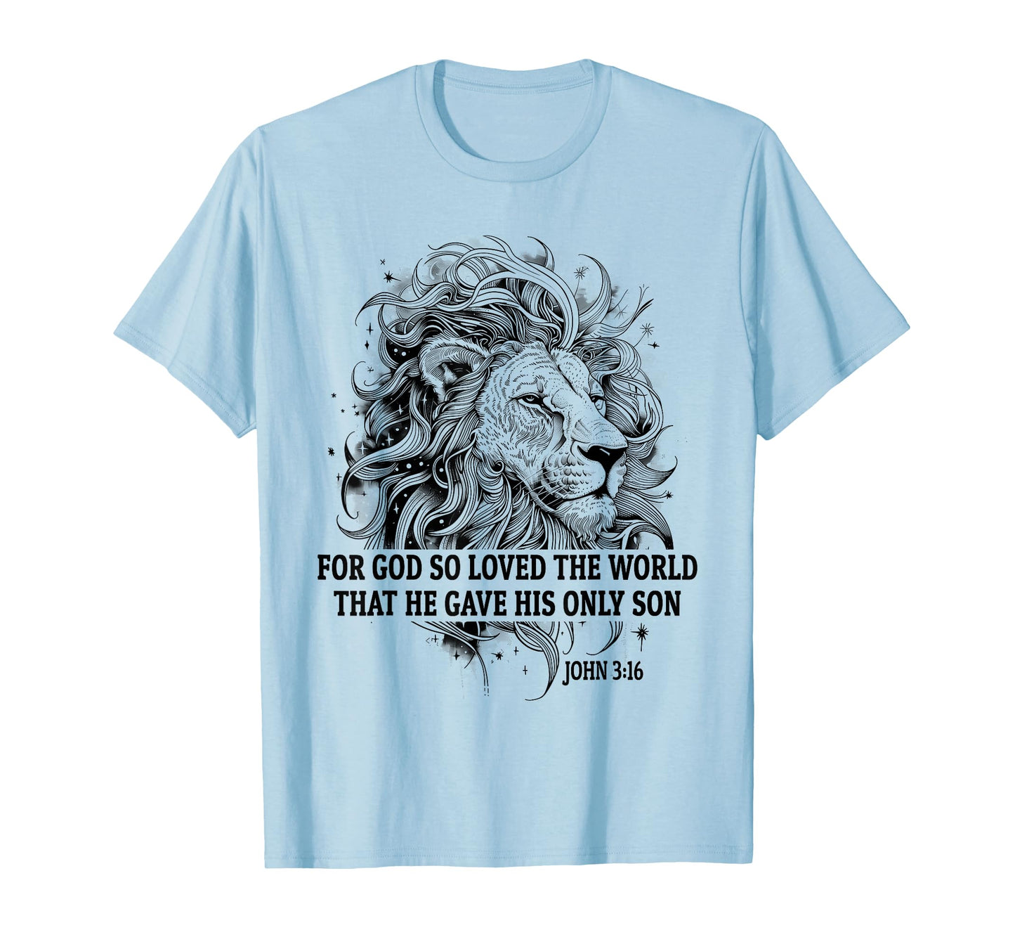 John 3:16 for God So Loved The World Faith Christian Lion T-Shirt