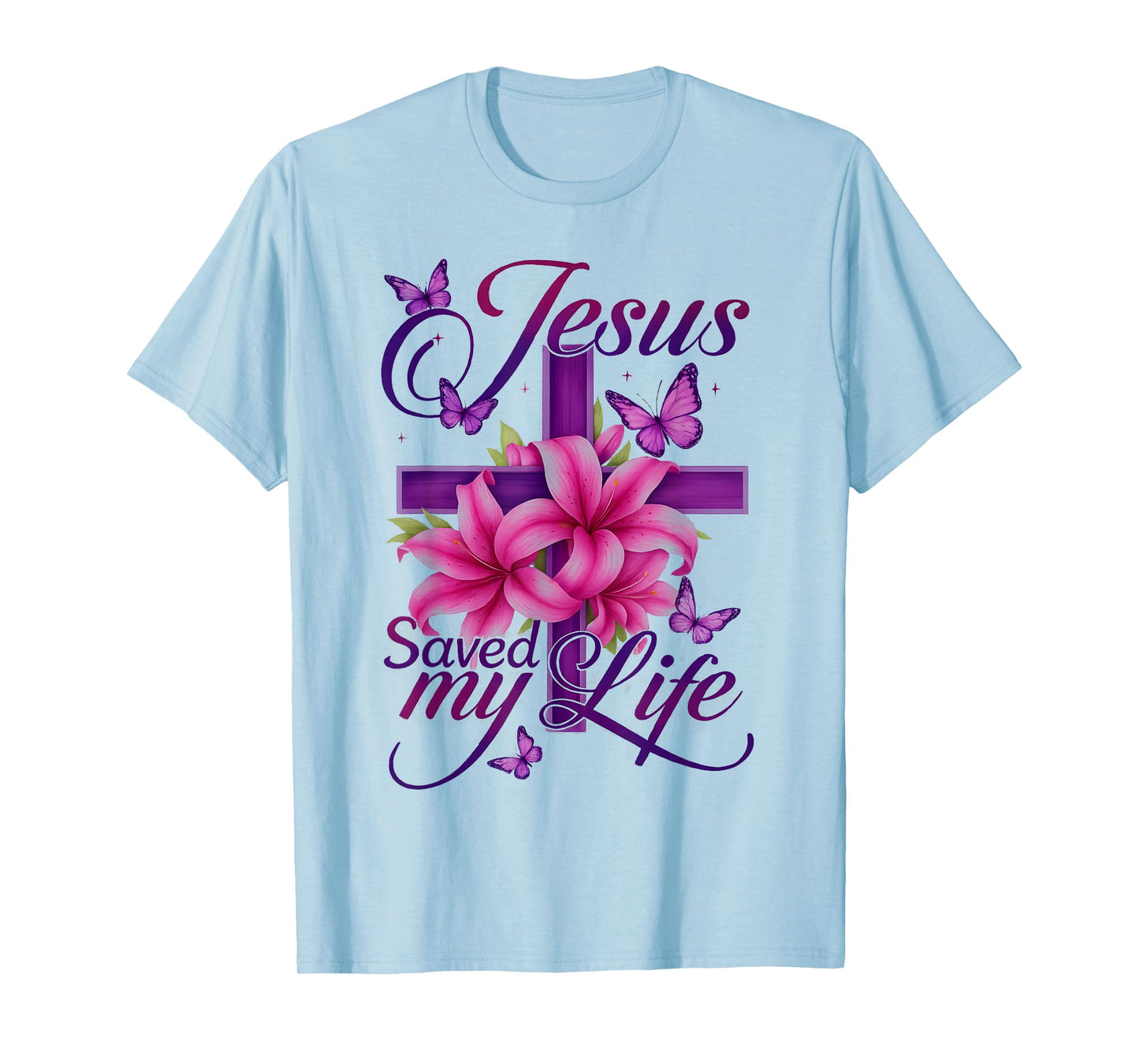 Jesus Saved My Life Christian Cross Purple Flower Butterfly T-Shirt