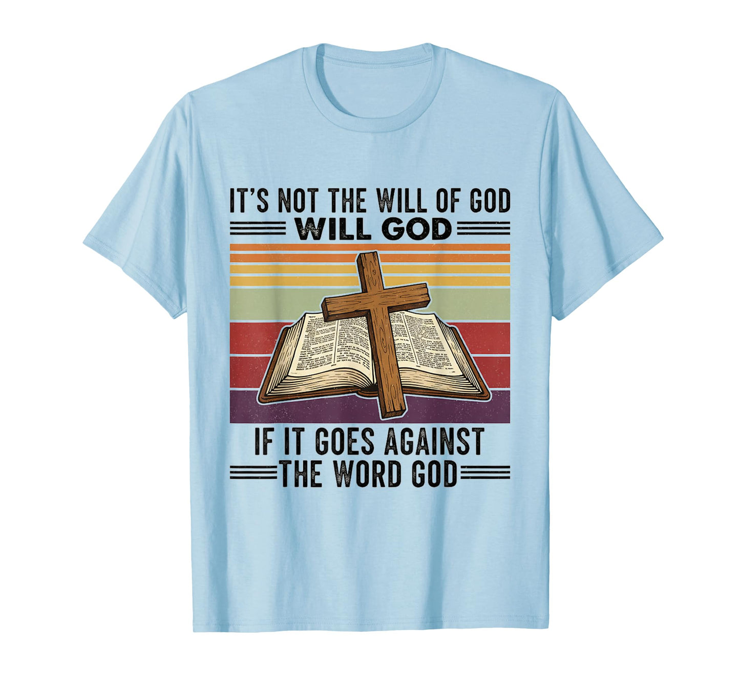 Vintage Retro 70's It's Not The Will of God Christian Lover T-Shirt