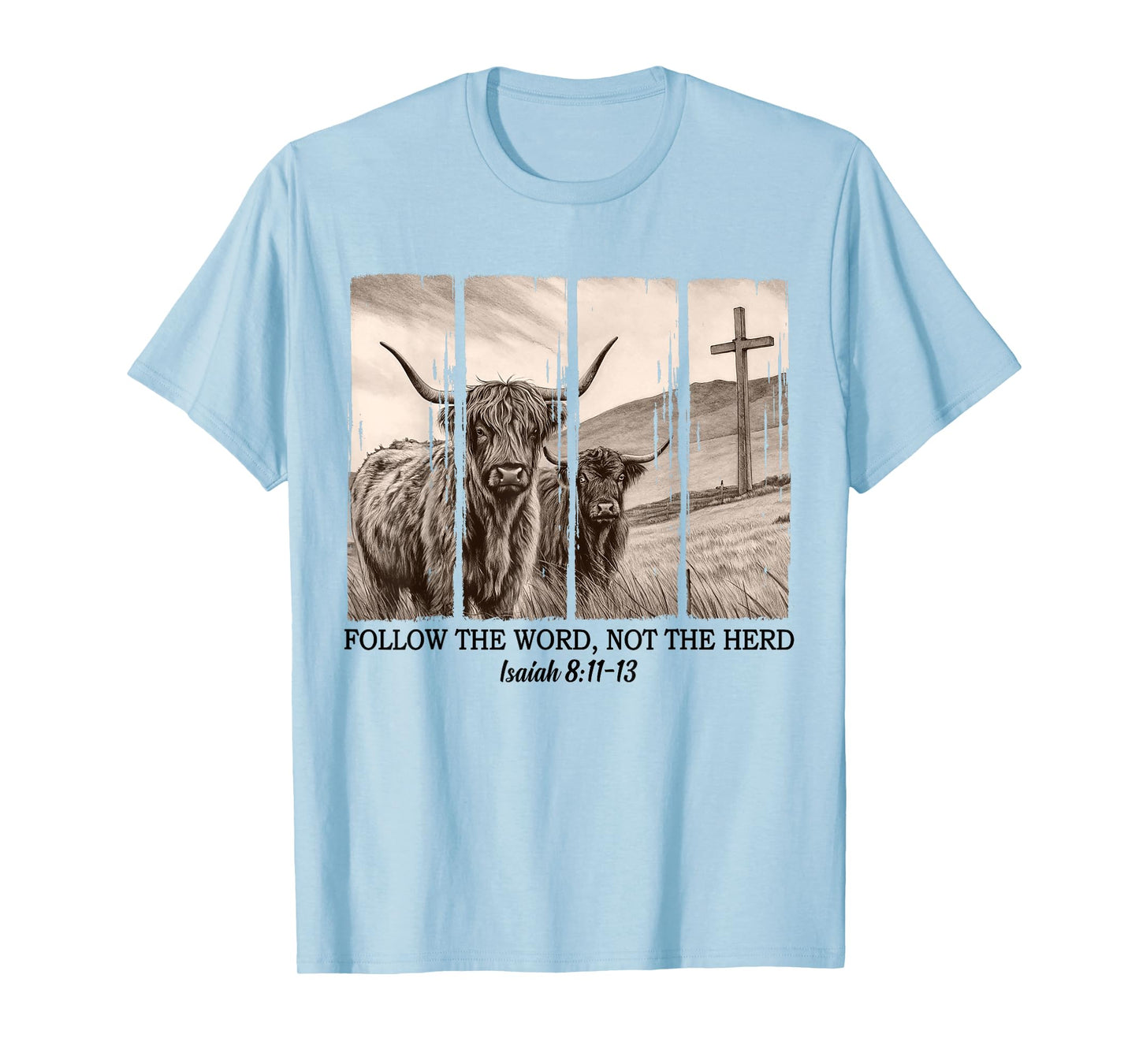 Follow The Word Not The-Herd Bible Verse Christian Religious T-Shirt