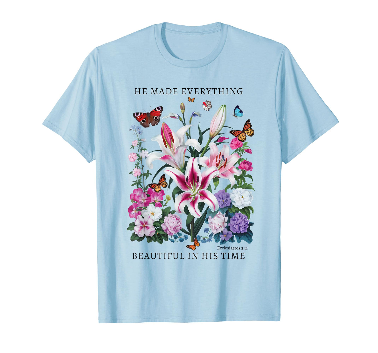 Floral Christian Tee Bible Verse Ecclesiastes 3:11 Butterfly T-Shirt