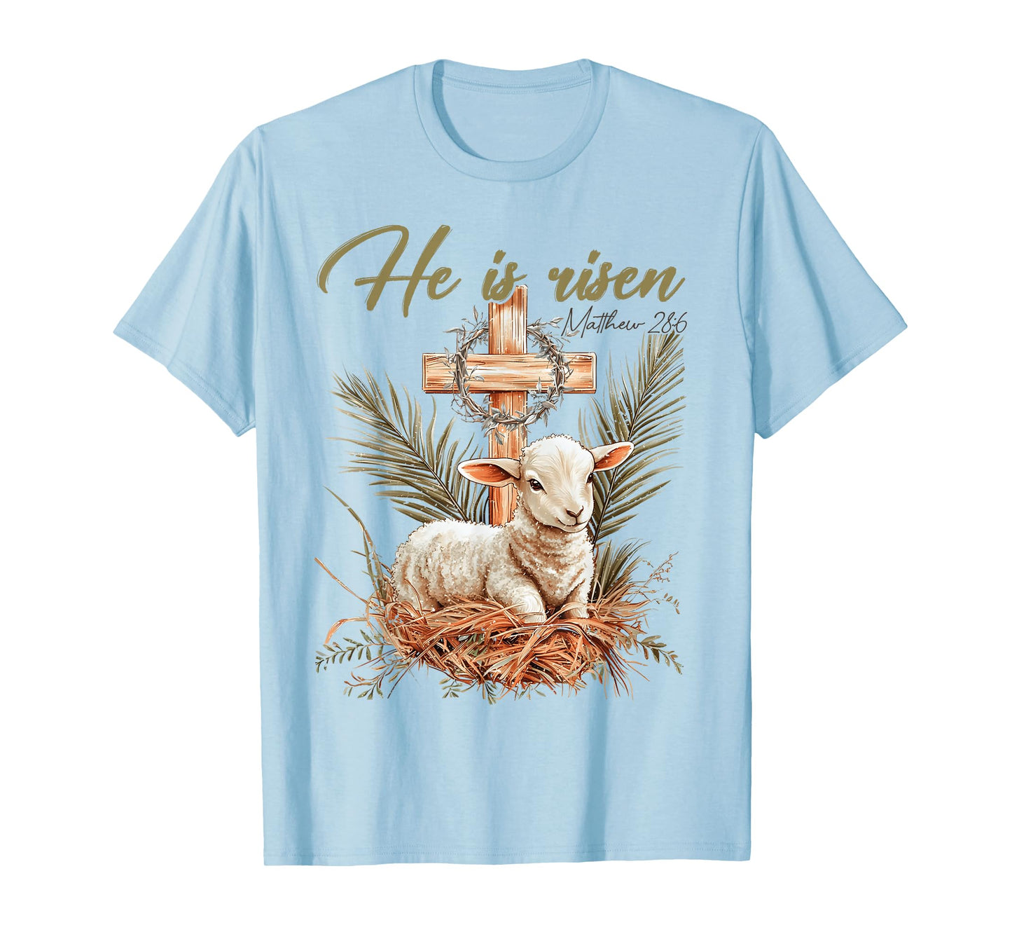 He Is Risen Lamb Cross Jesus Religious Easter Day Christian T-Shirt