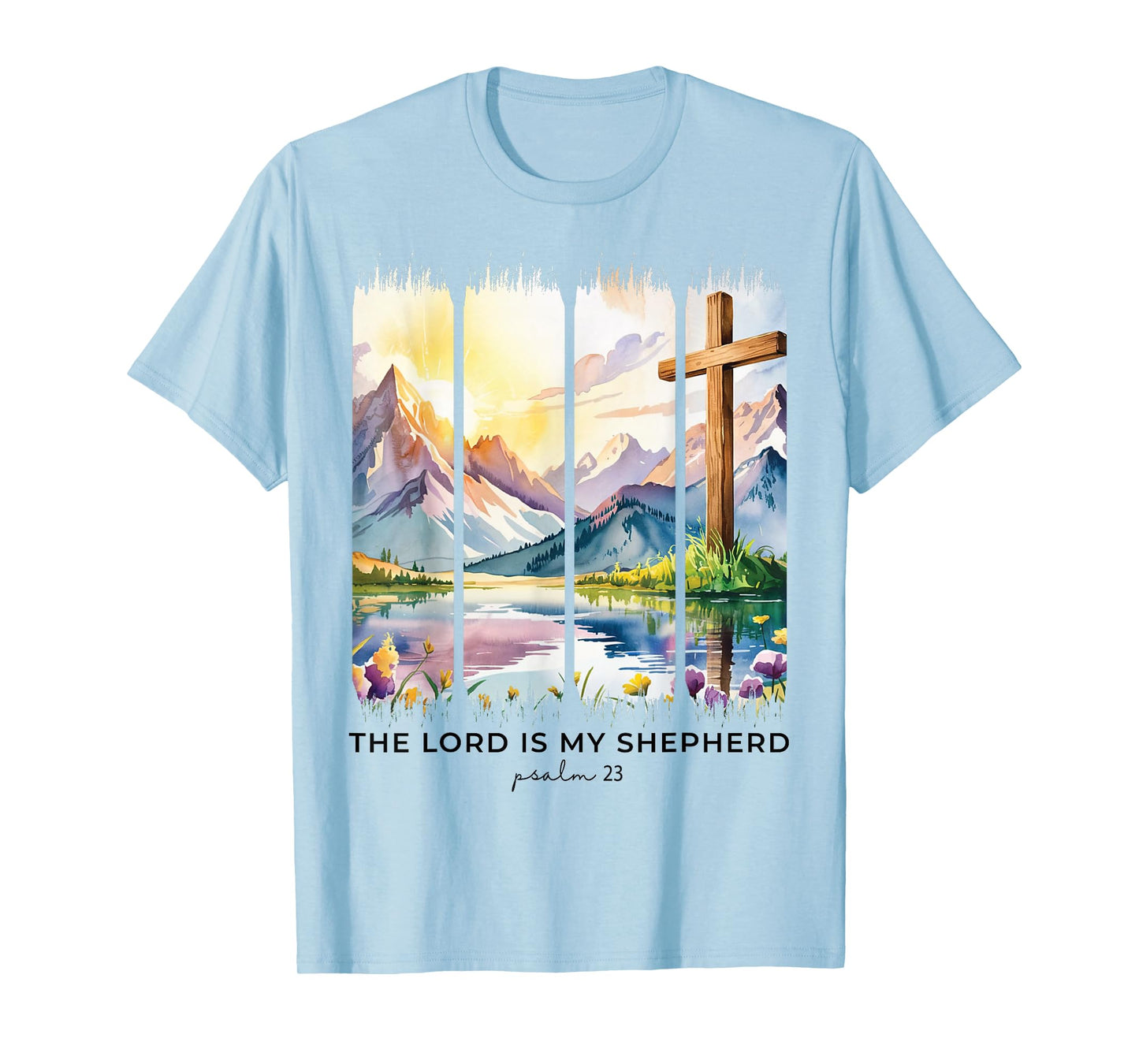 Psalm 23 The Lord is My Shepherd Christian Girl Women Faith T-Shirt