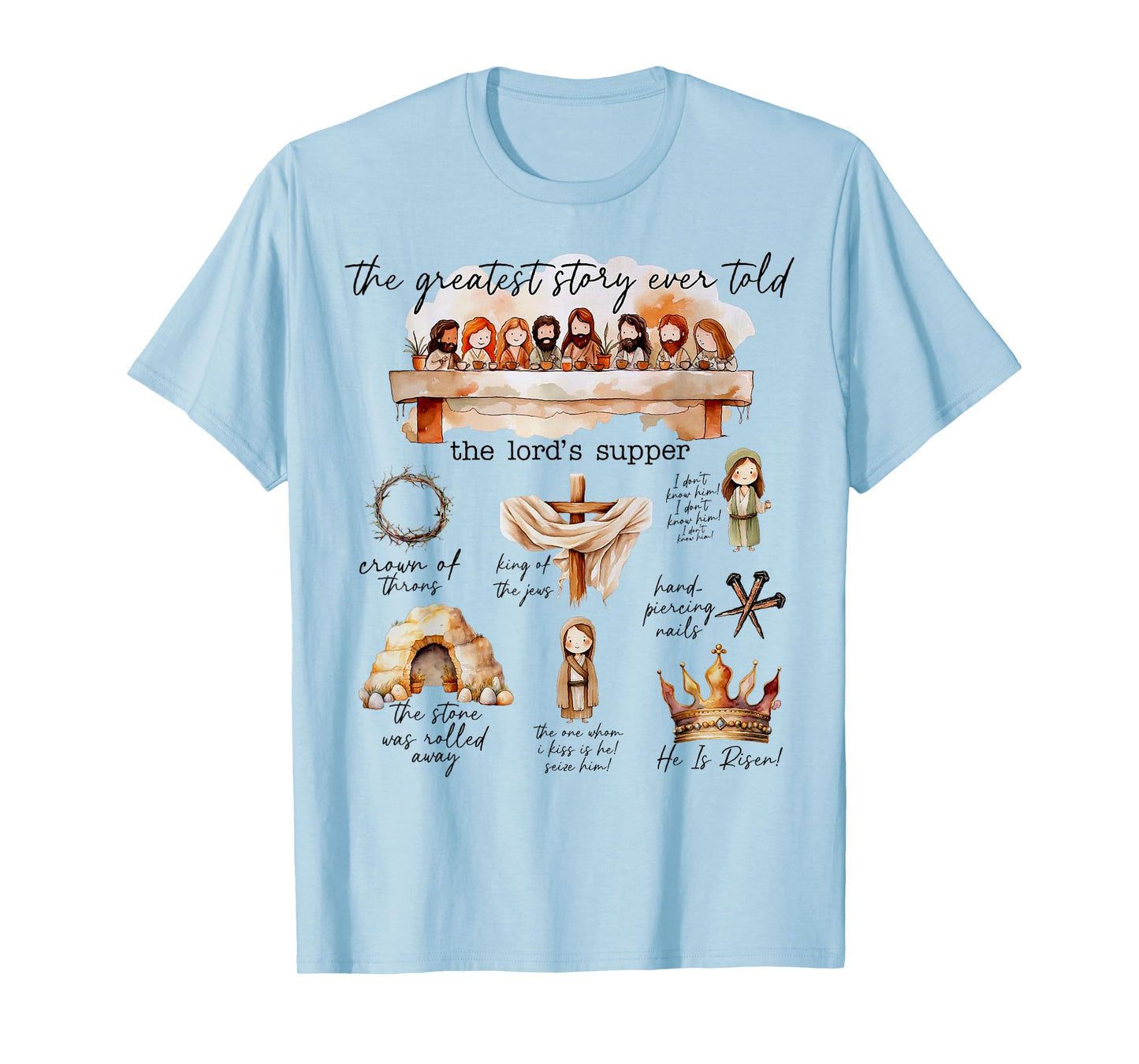 Easter Story The Greatest Story Ever Told Christian Easter T-Shirt