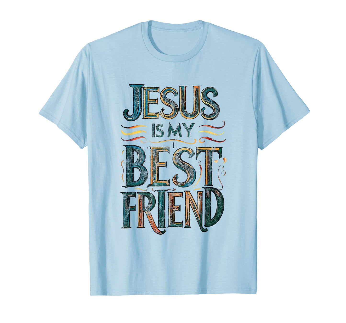 Jesus Is My Best Friend Christian Bible Verse T-Shirt