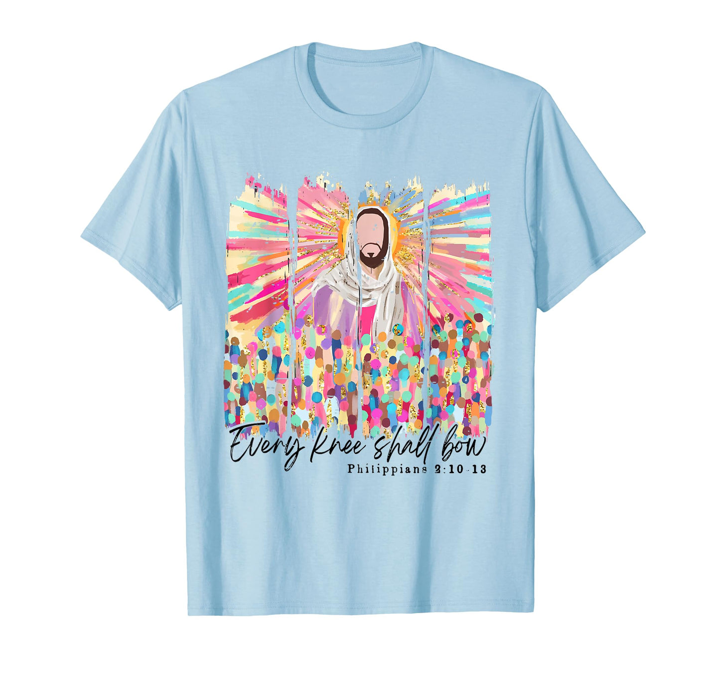 Every Knee Shall Bow Bible Verse Funny Christian Easter Day T-Shirt