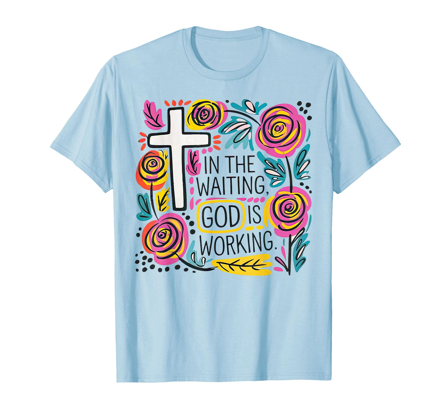 Boho Foral Christian In the Waiting God is Working T-Shirt