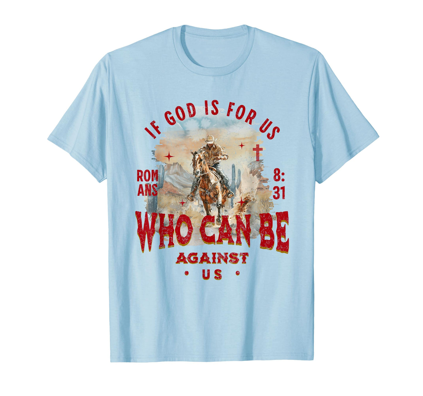 Cowboy Bible Scripture Verse Western Jesus For Mens Faith T-Shirt