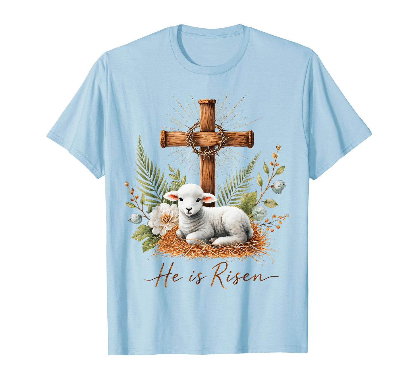 True Easter He is Risen Lamb Crown of Thorn Cross Palm Jesus T-Shirt