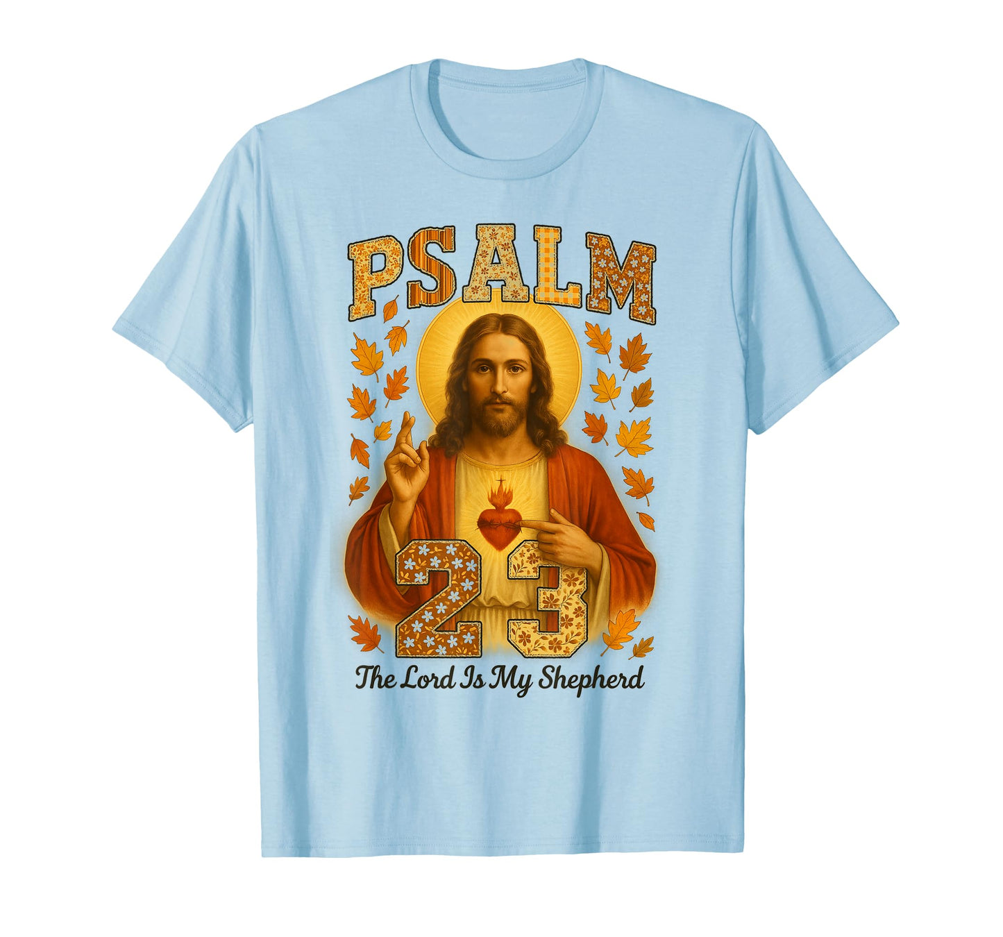 HUGvyn Psalm 23 The Lord is My Shepherd Faith Fall Christian T-Shirt