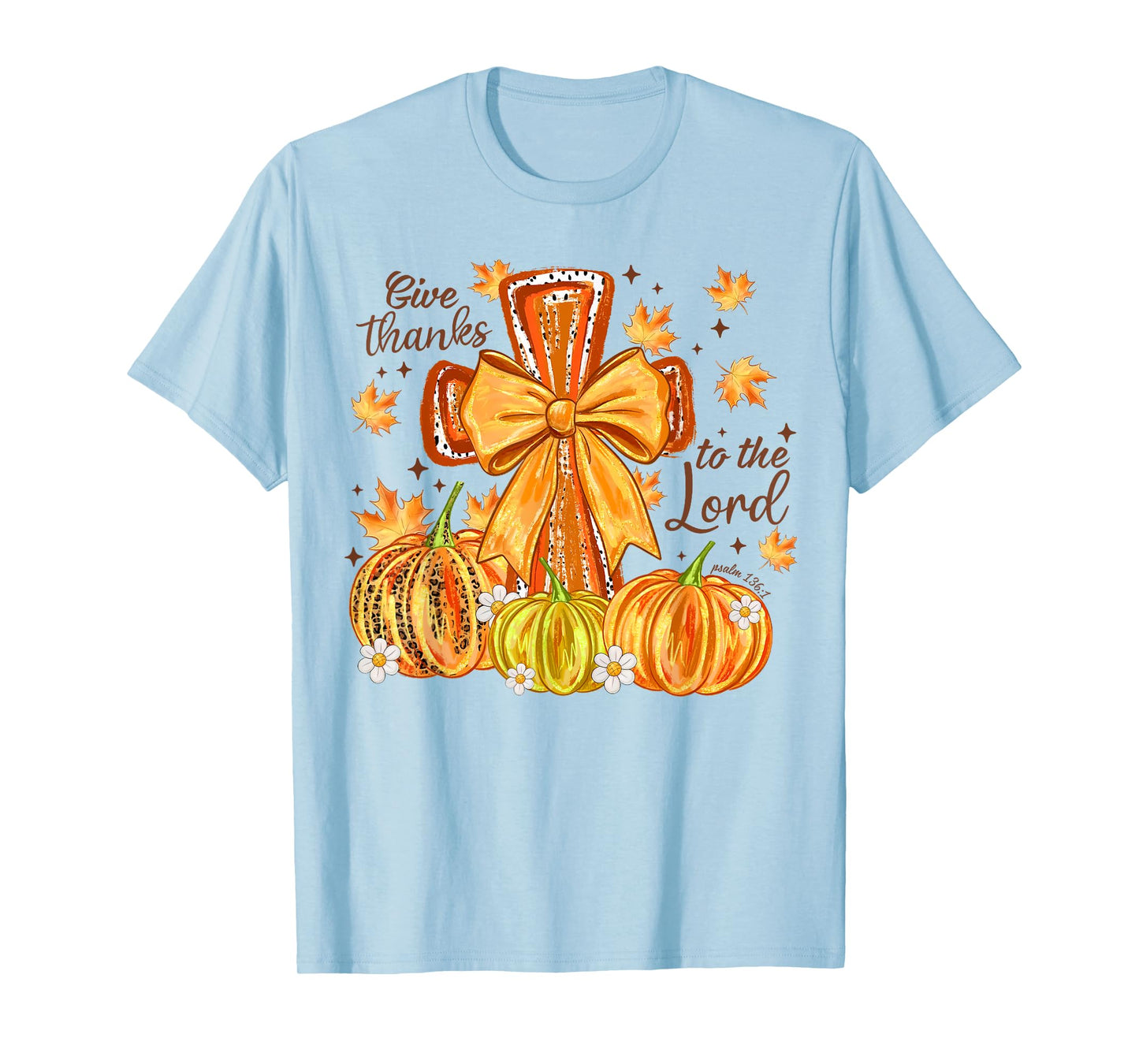 Give Thanks To The Lord Fall Cross Christian Thanksgiving T-Shirt