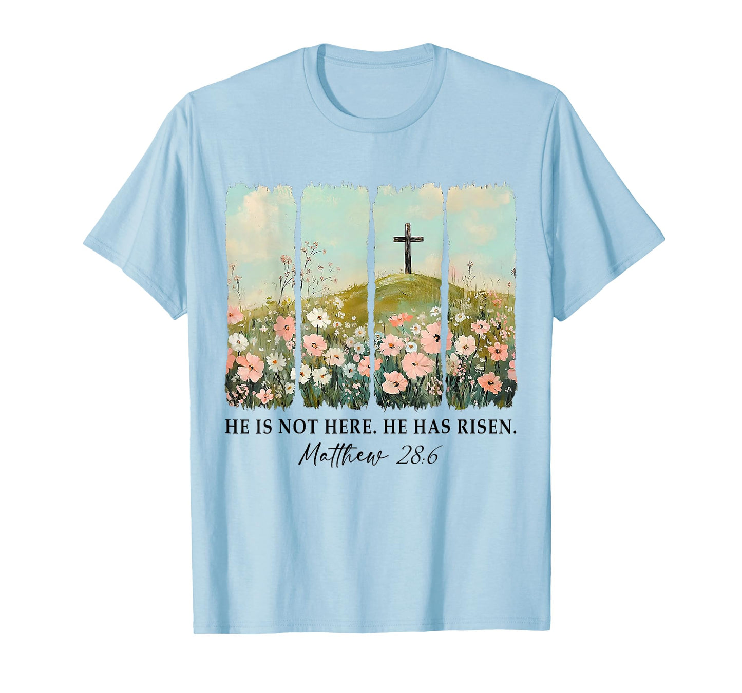Easter Christian Jesus He Is Not Here He Has Risen Matthew T-Shirt