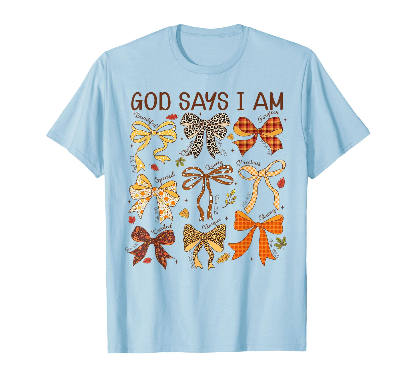 God Says I Am Christian Faith Bow Scripture Verse T-Shirt