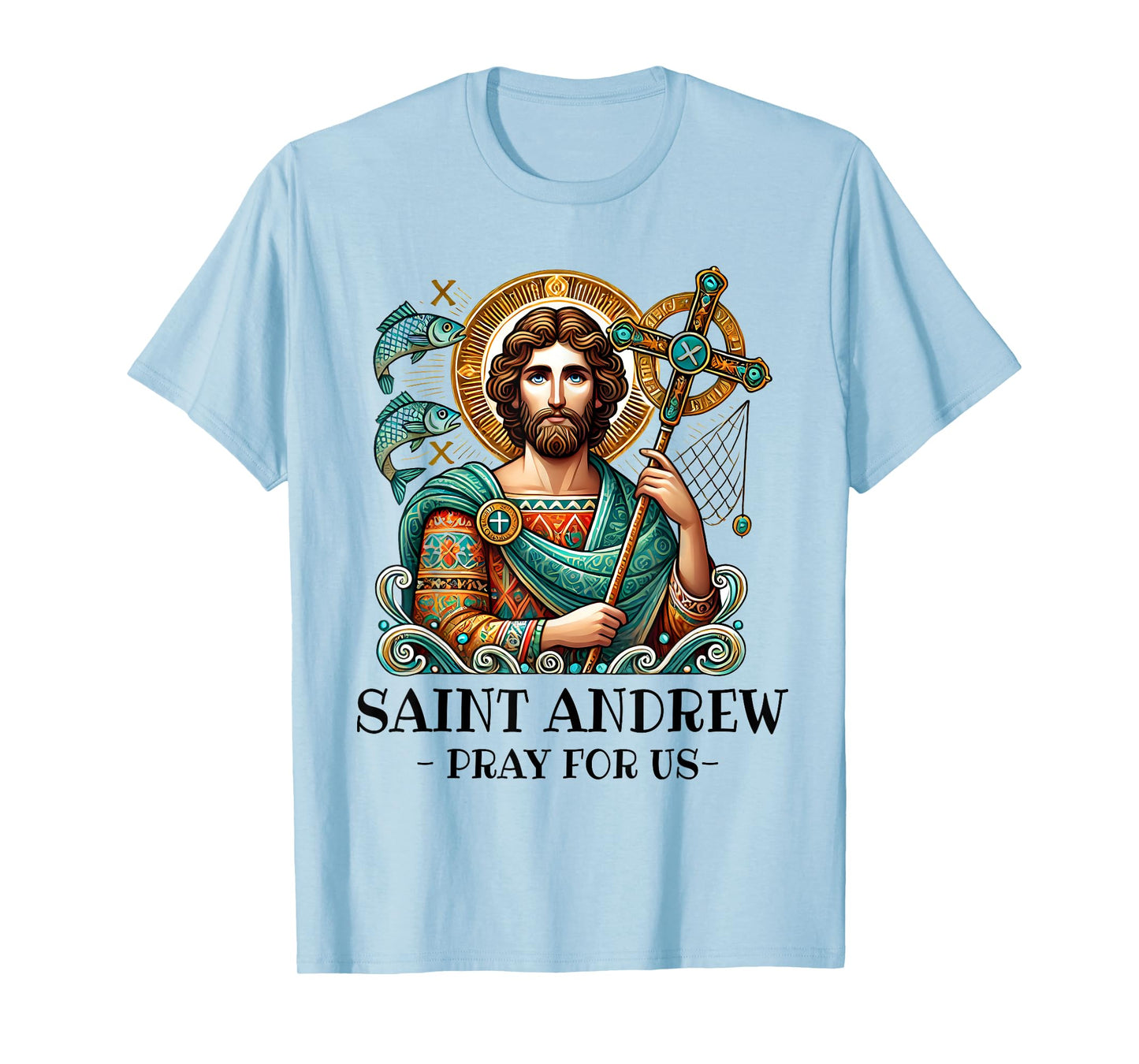 St Andrew Fishing Patron Saint of Fisherman Catholic Saint T-Shirt