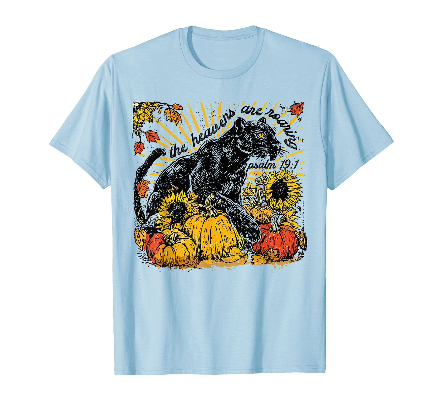 The Heavens are Roaring Christian Faith Pumpkin Season T-Shirt