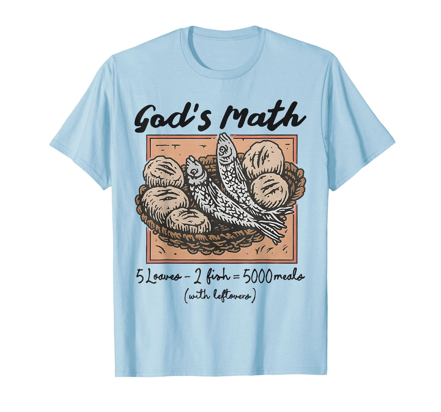 Funny Christian God's Math Loaves and Fishes Religious Faith T-Shirt