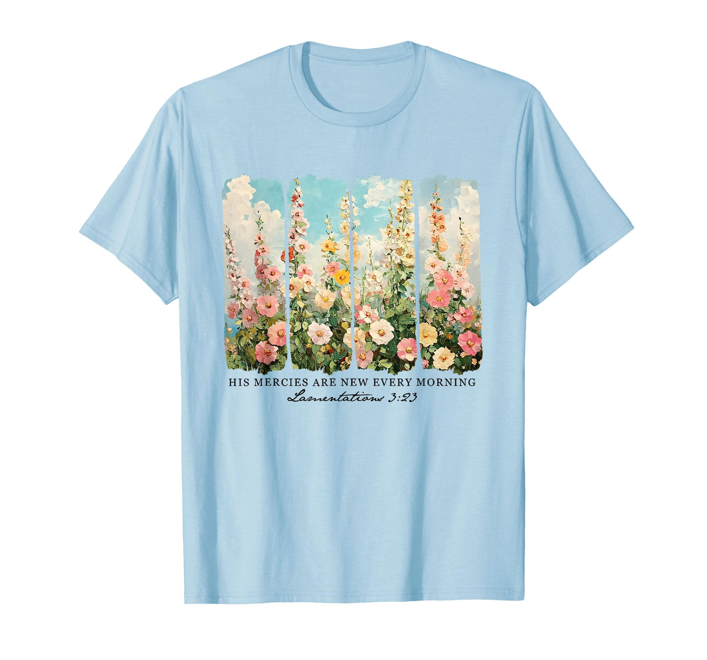 His Mercies are New Every Morning Bible Verse Christian T-Shirt