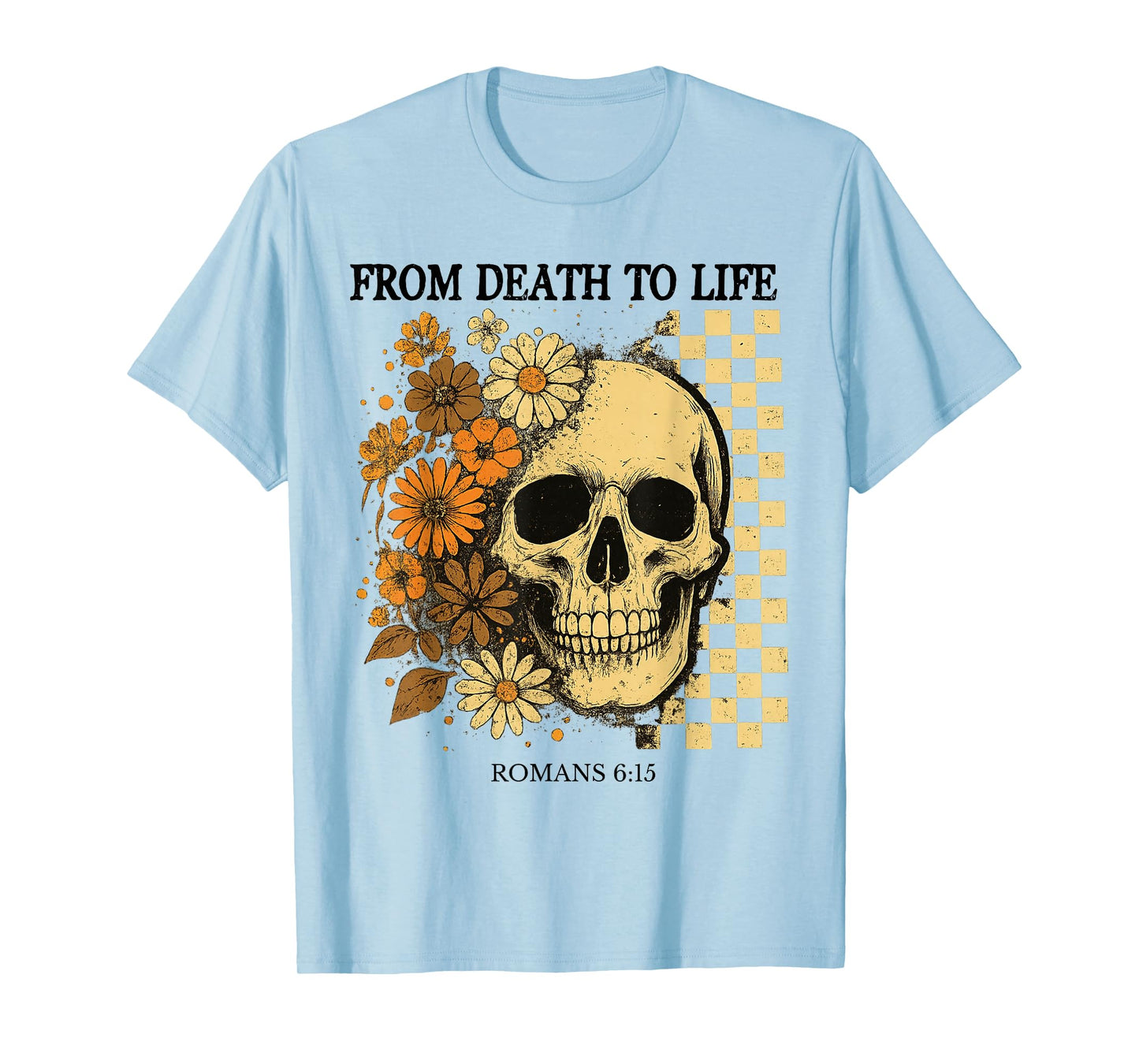 Christian Halloween Gothic Skeleton Bible Quote Romans 6:13 T-Shirt