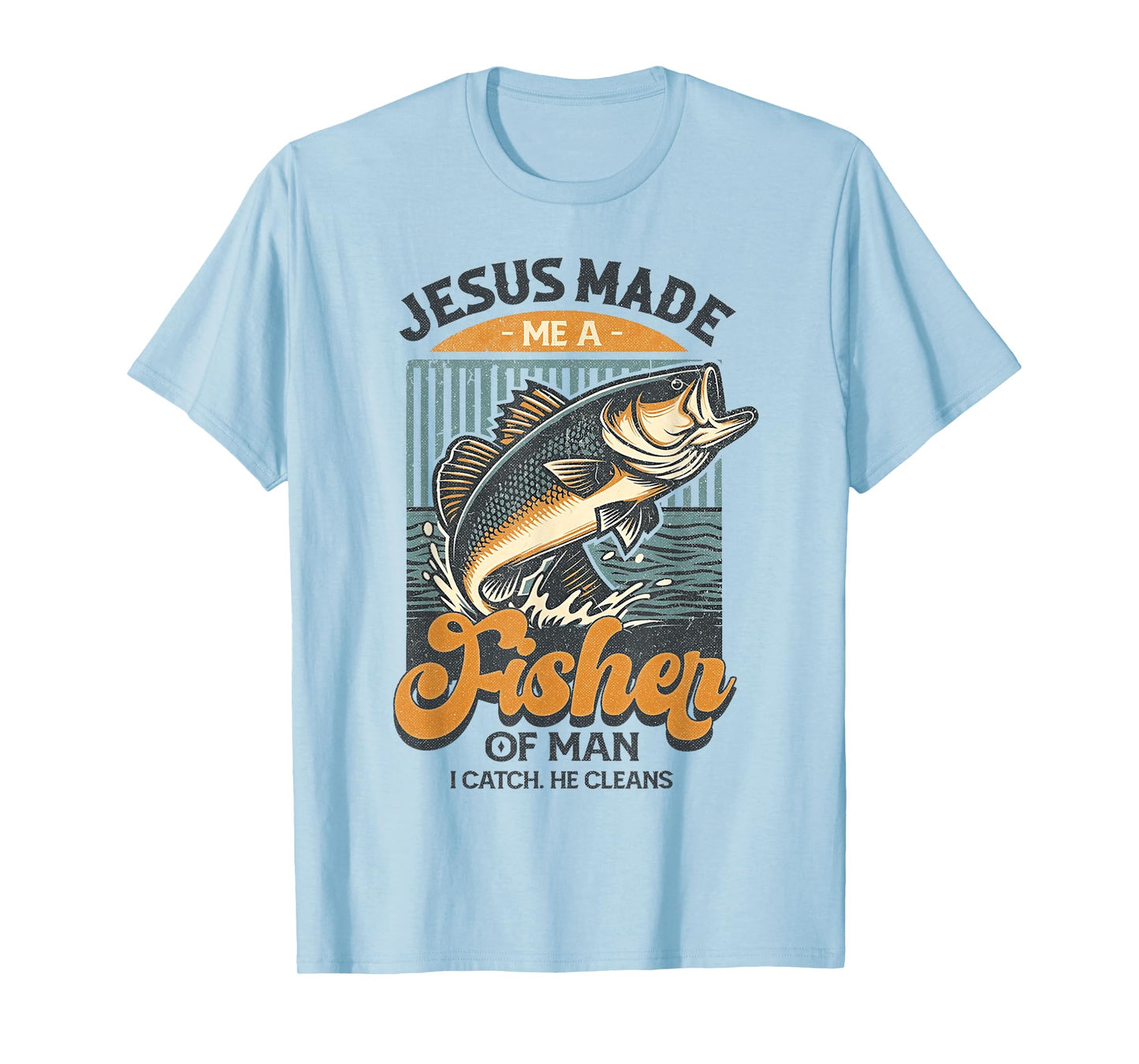Jesus Made Me A Fisher of Men Vintage Christian Fisherman T-Shirt