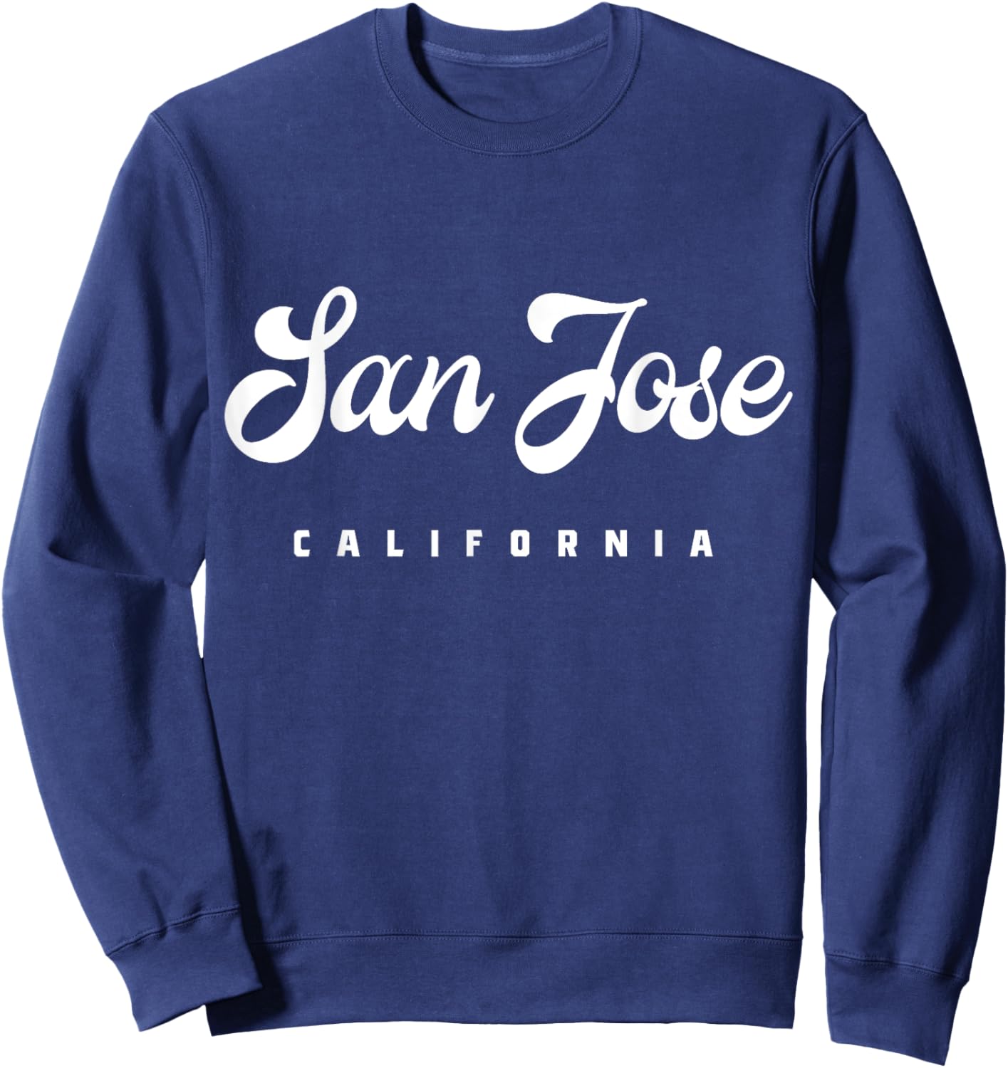 San Jose California Sweatshirt - Sweatshirt | Navy