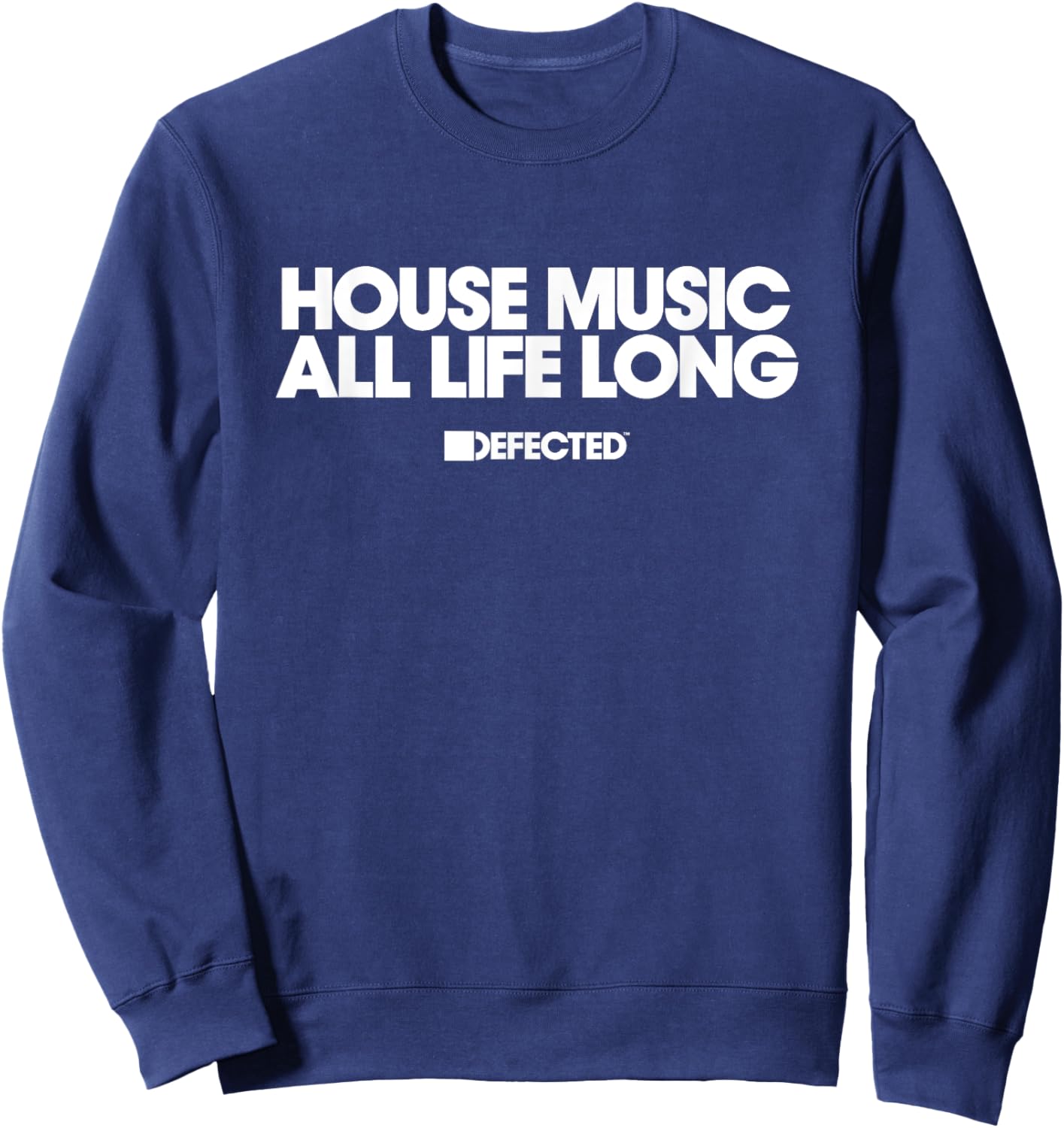 Defected House Music All Life Long Two Line White Print Sweatshirt - Sweatshirt | Navy