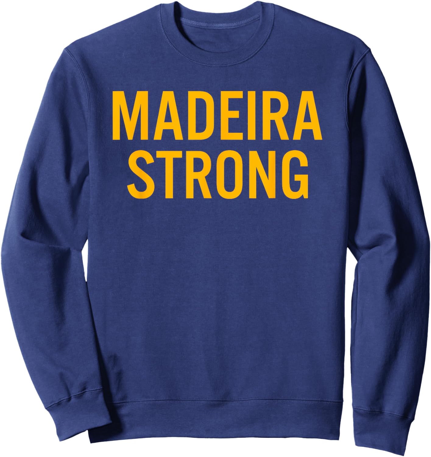 Madeira High School Strong Sweatshirt - Sweatshirt | Navy