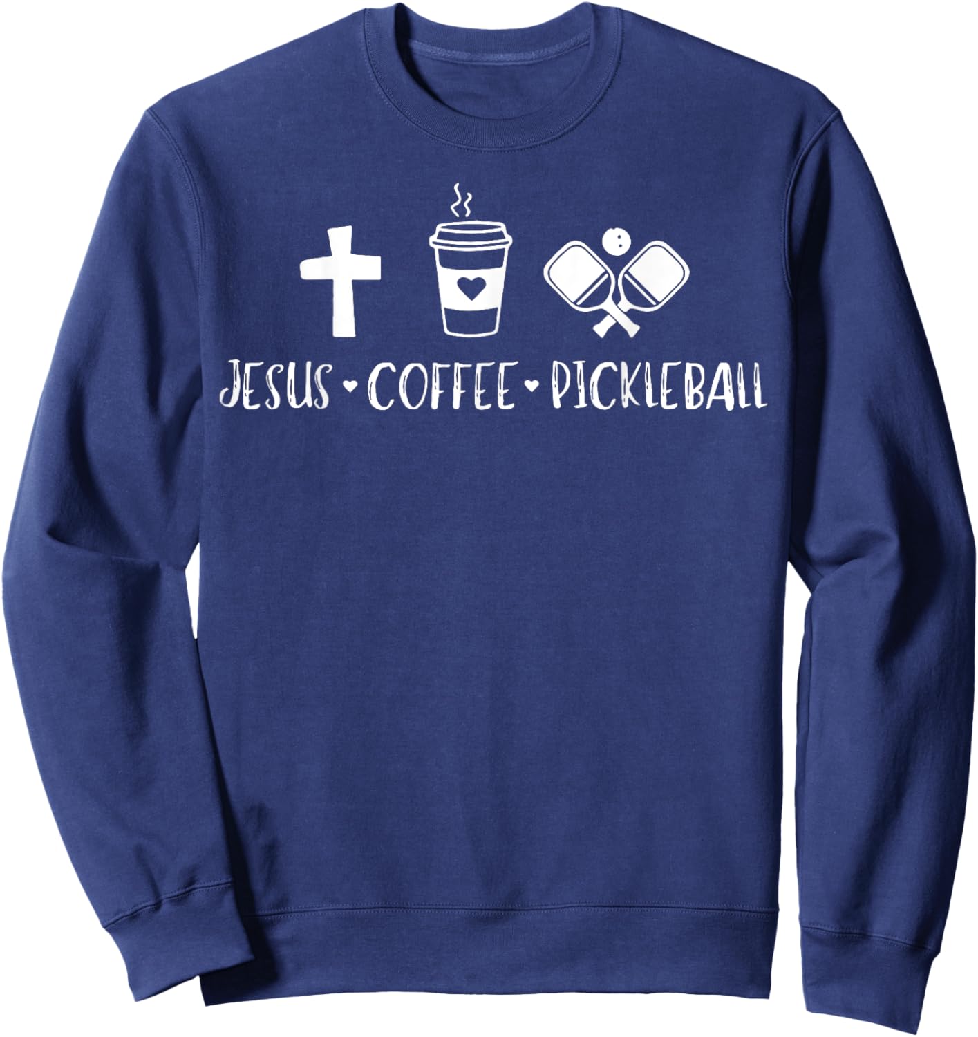 Jesus Coffee Pickleball Sweatshirt - Sweatshirt | Navy